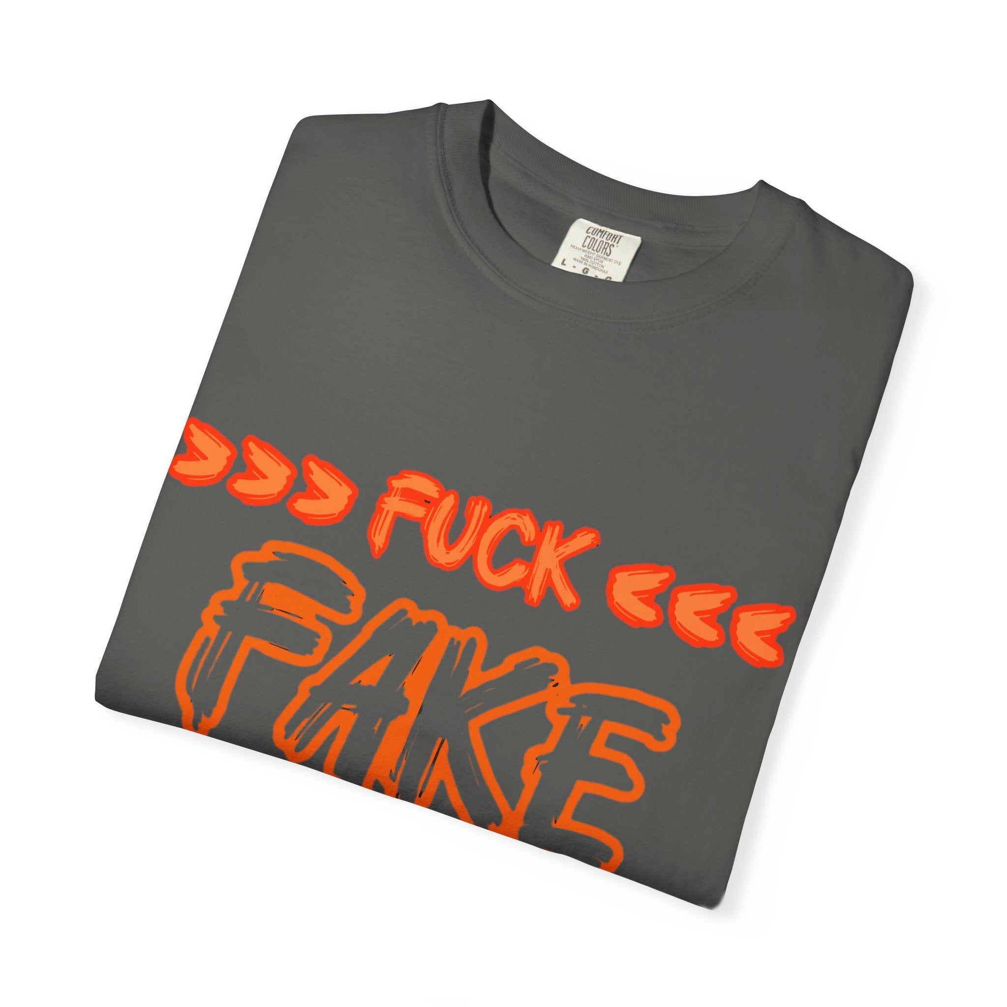 Fuck Fake People T-Shirt — Bold Graphic Statement Tee