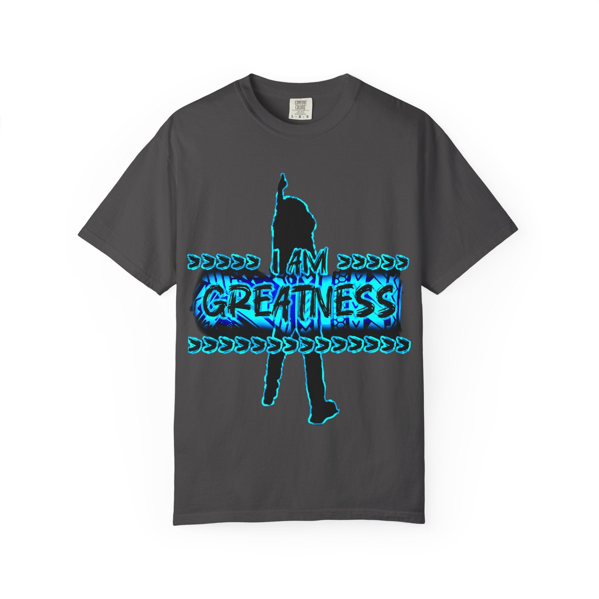 "I am Greatness" Graphic streetwear - Unisex Garment-Dyed T-shirt