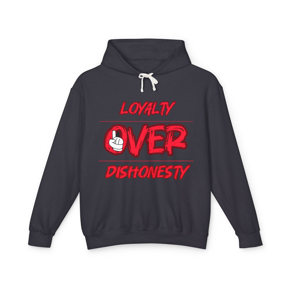 Hoodie — "Loyalty Over Dishonesty" Graphic Pullover