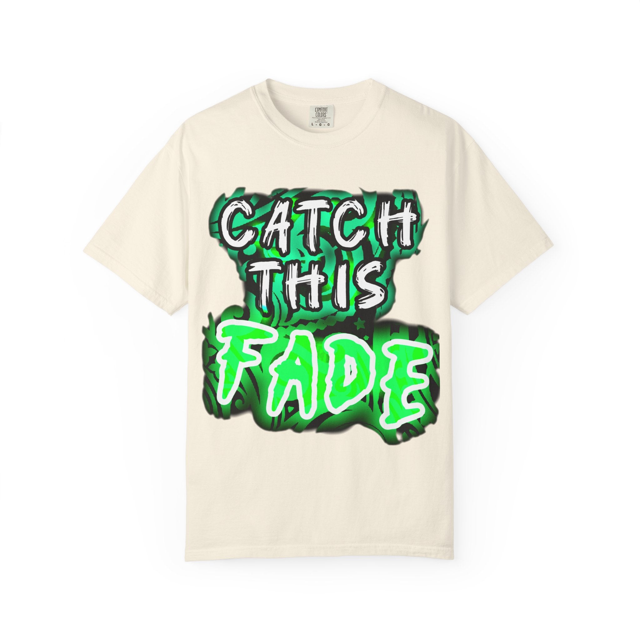 Catch This Fade Unisex Garment-Dyed T-Shirt, Trendy Graphic Tee, Casual Wear, Gift for Friends, Streetwear Style, Unique Fashion Statement