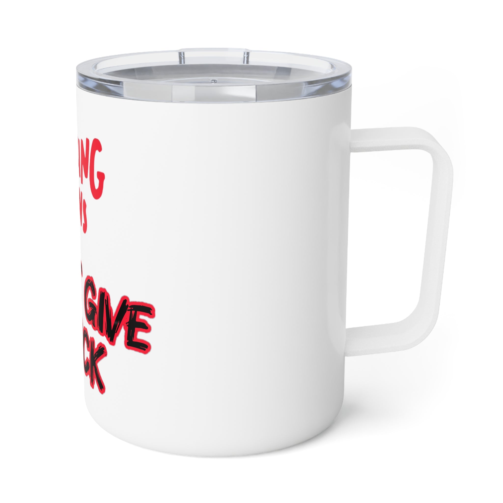 Insulated Coffee Mug – "Breaking News: I Don't Give a Fuck" Travel Tumbler (10oz)
