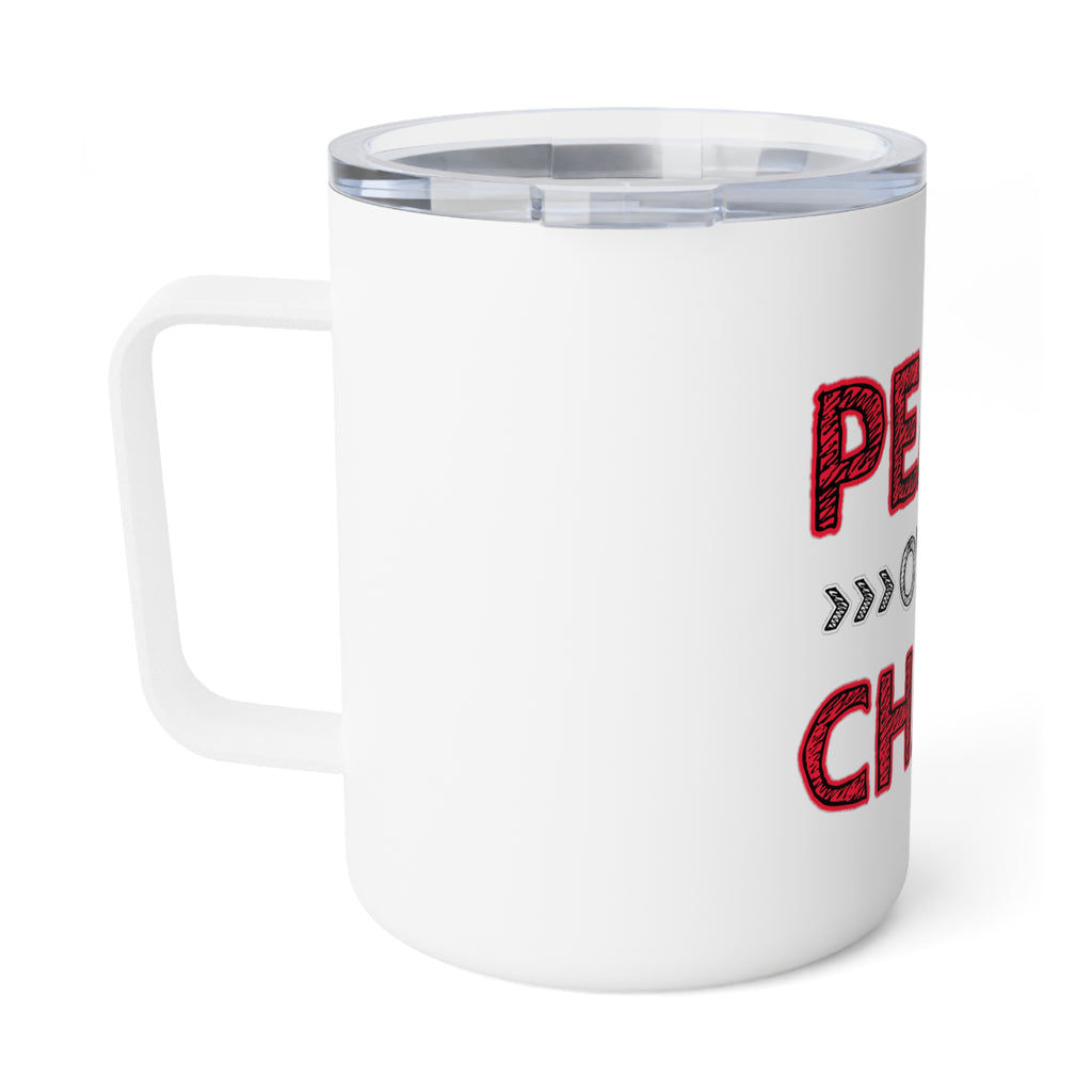 Peace Over Chaos 10oz Insulated Coffee Mug — Travel Tumbler with Inspirational Quote