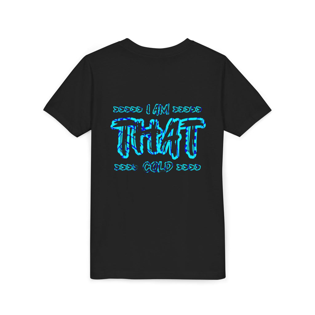 I Am That Cold - Streetwear - Neon Blue Graphic Youth Tee