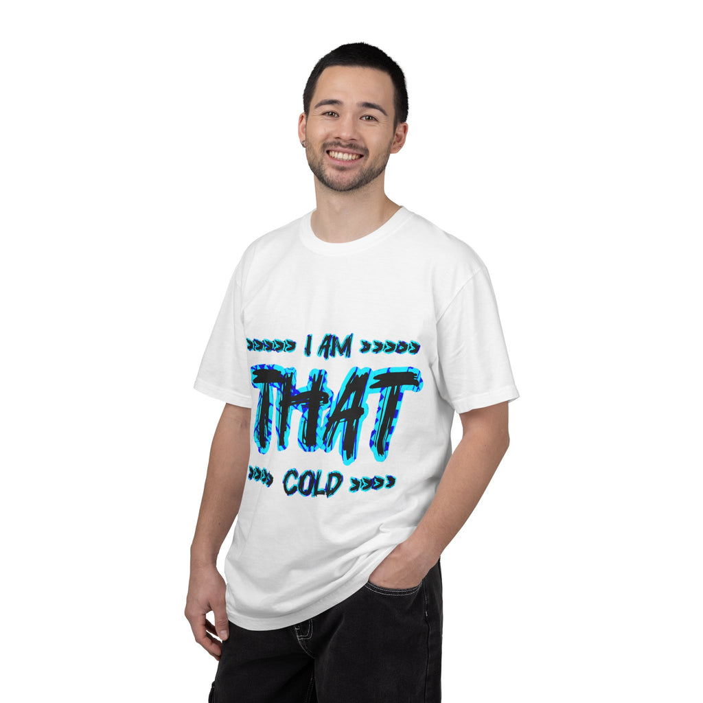 I AM THAT Cold - Streetwear - Neon Blue Graphic T-Shirt