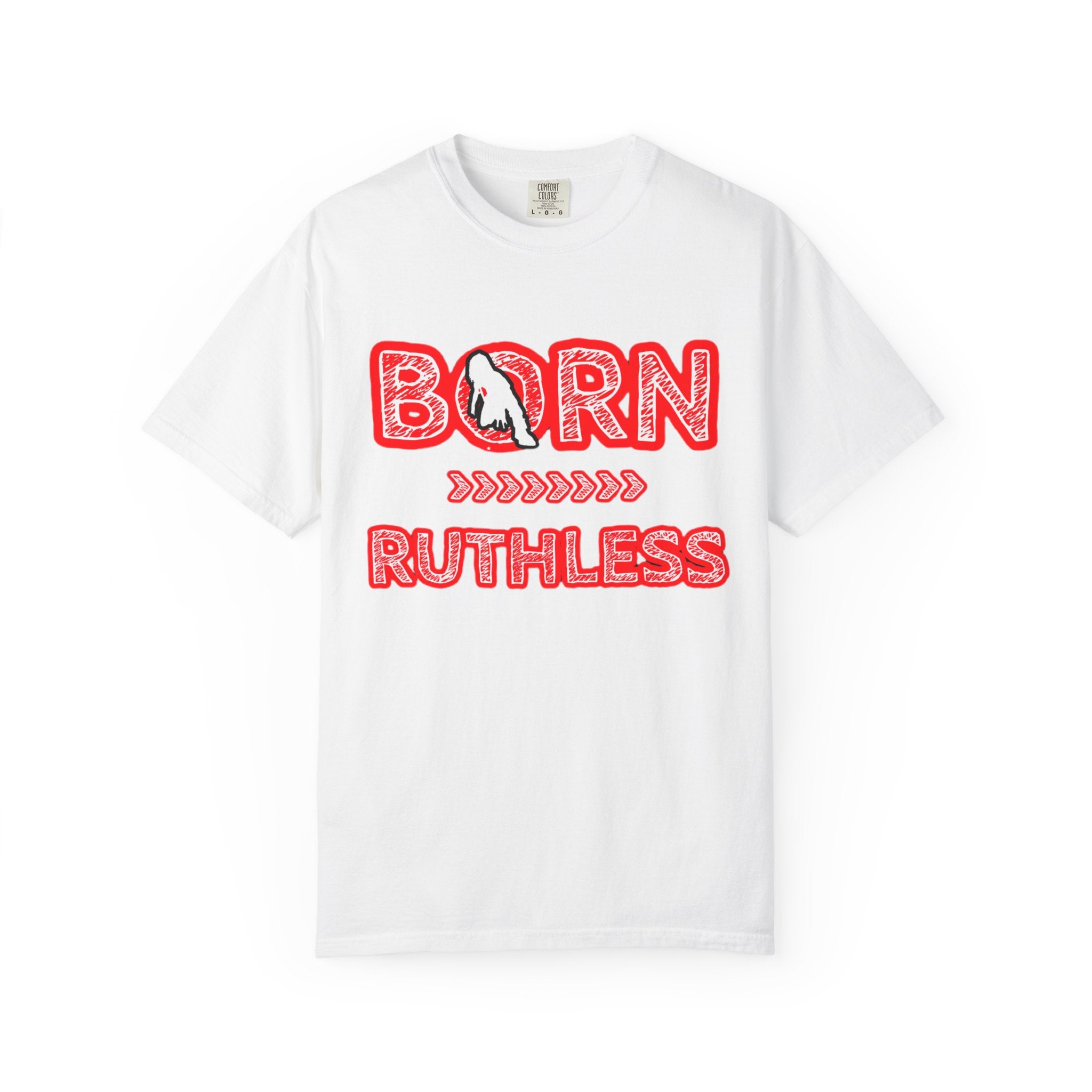 Born Ruthless T-Shirt — Graphic White Tee with 'Born Ruthless' & TheOgFinalBoss Logo