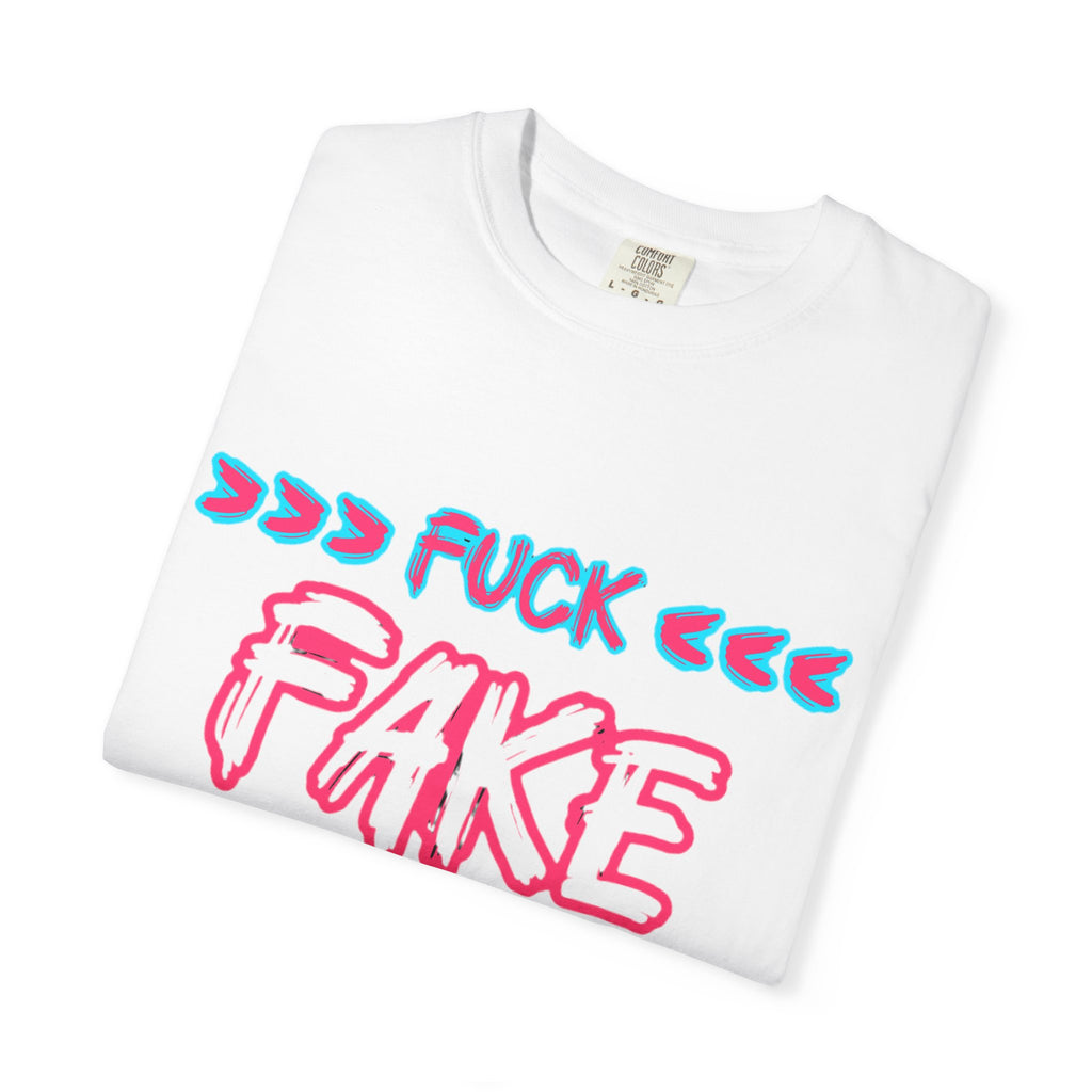 Graphic T-Shirt — “Fuck Fake People” Bold Retro Text Tee