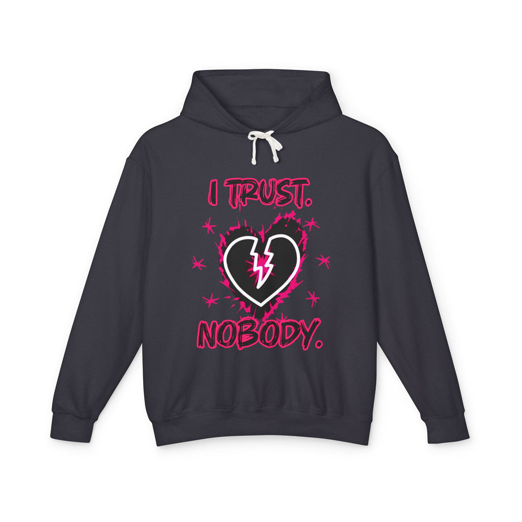I Trust Nobody Hoodie — Broken Heart Graphic Lightweight Sweatshirt