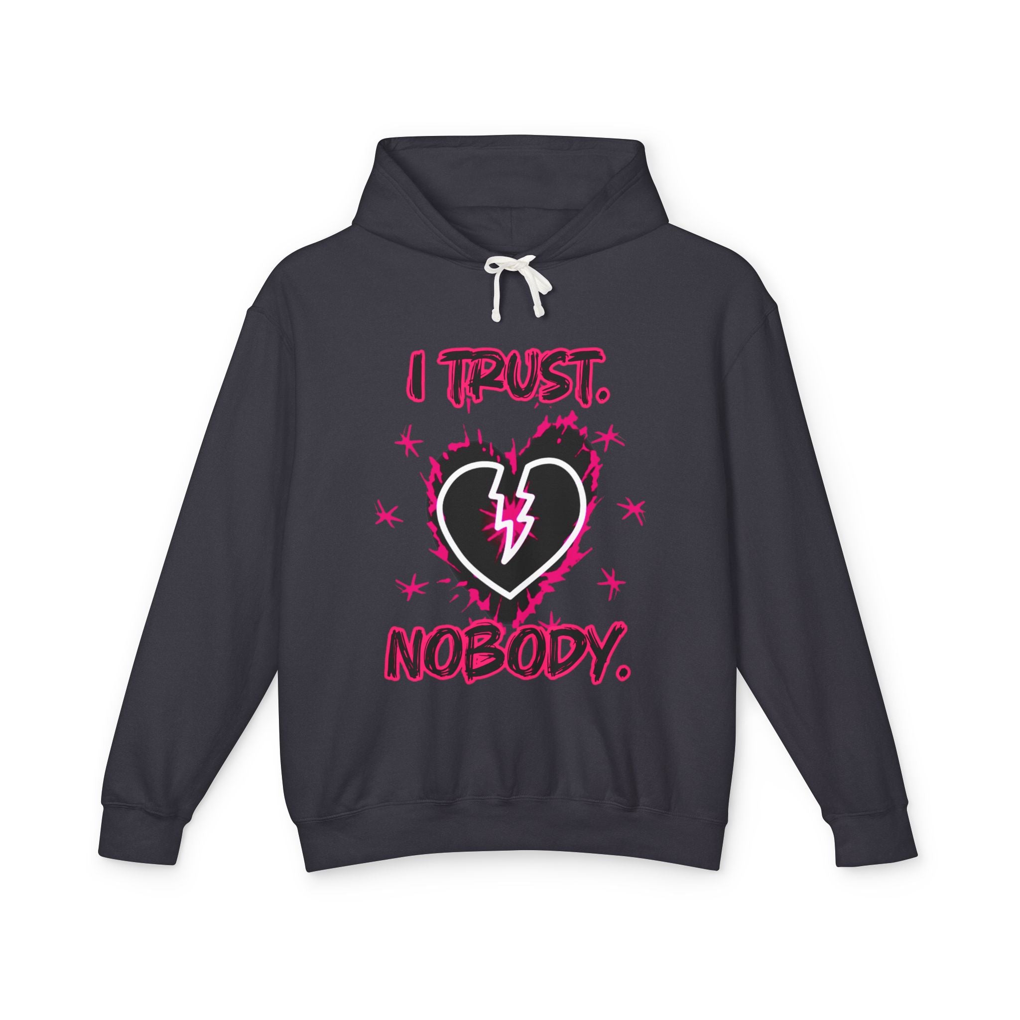 I Trust Nobody Hoodie — Broken Heart Graphic Lightweight Sweatshirt