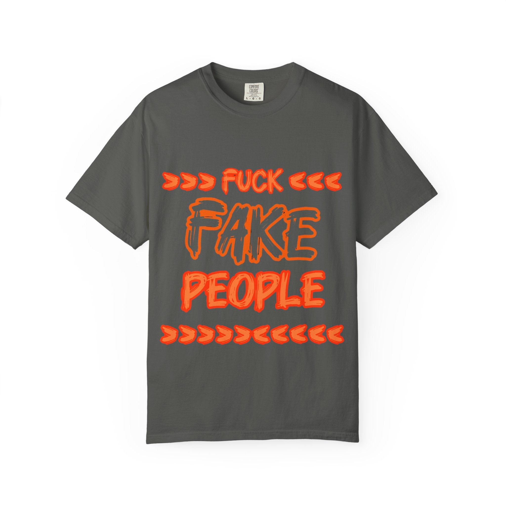 Fuck Fake People T-Shirt — Bold Graphic Statement Tee