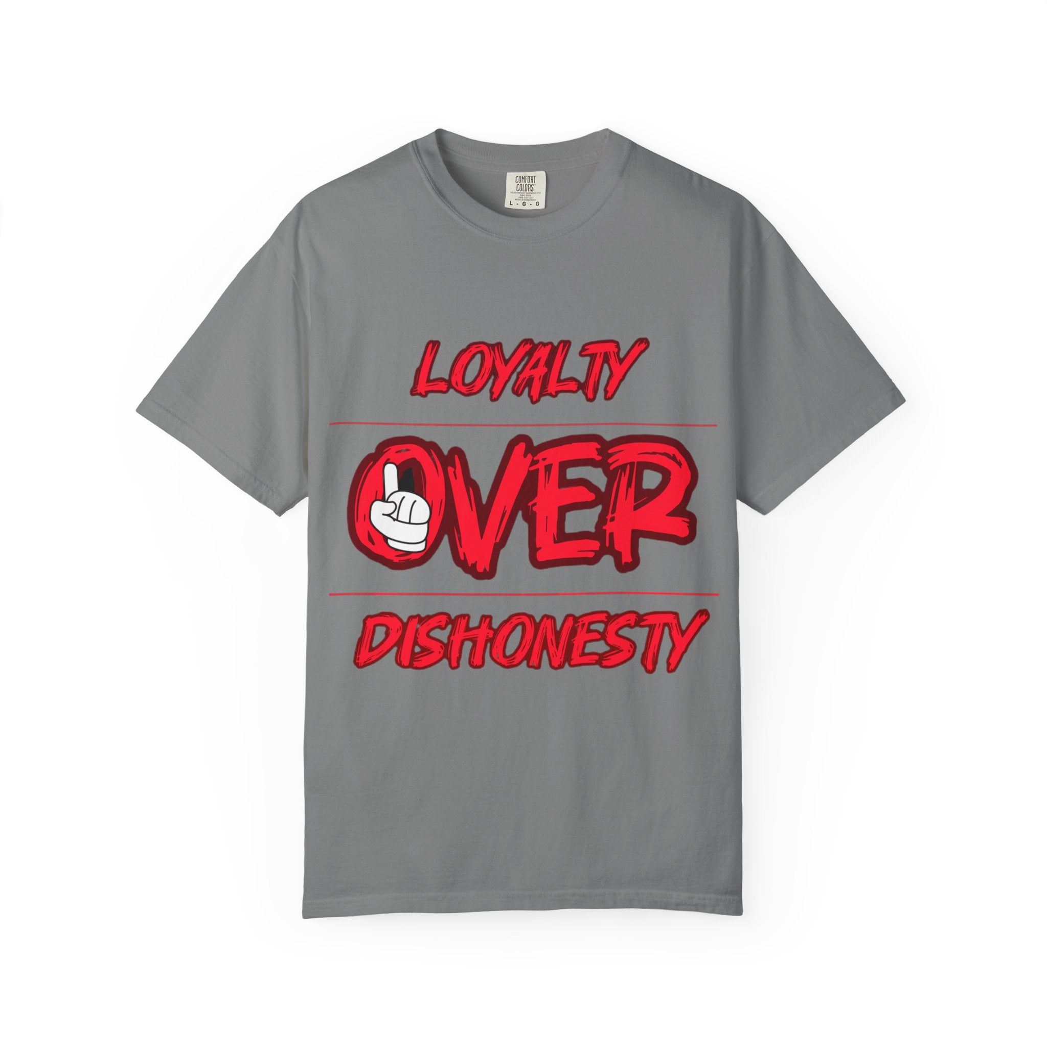 Loyalty Over Dishonesty Graphic T-Shirt