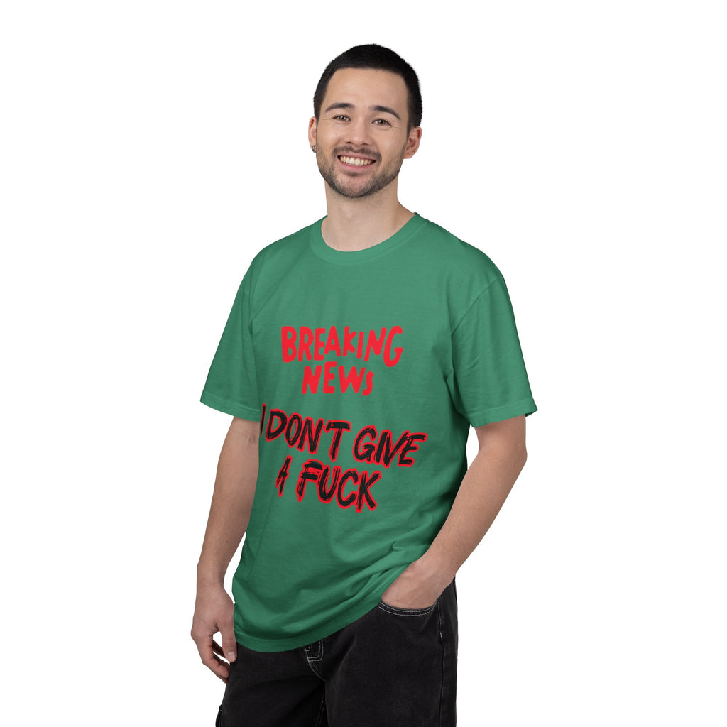 I don't give a Fuck - Unisex Garment-Dyed T-shirt