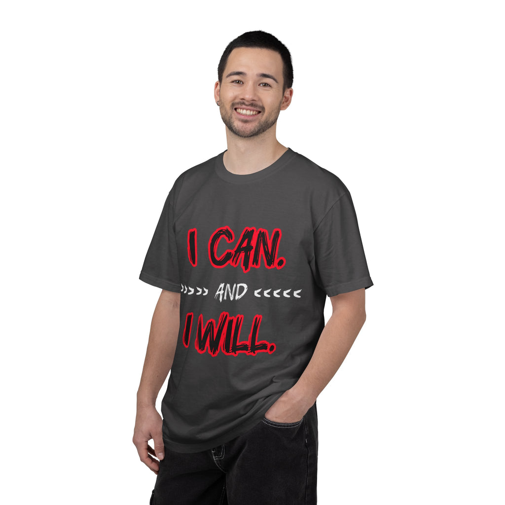 I can and I will - Unisex Garment-Dyed T-shirt