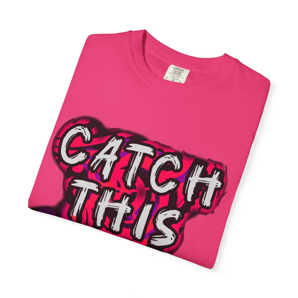 Catch This Fade Garment-Dyed T-Shirt, Unisex Retro Tee, Streetwear Gift, Music Lover Shirt, Trendy Graphic T-Shirt
