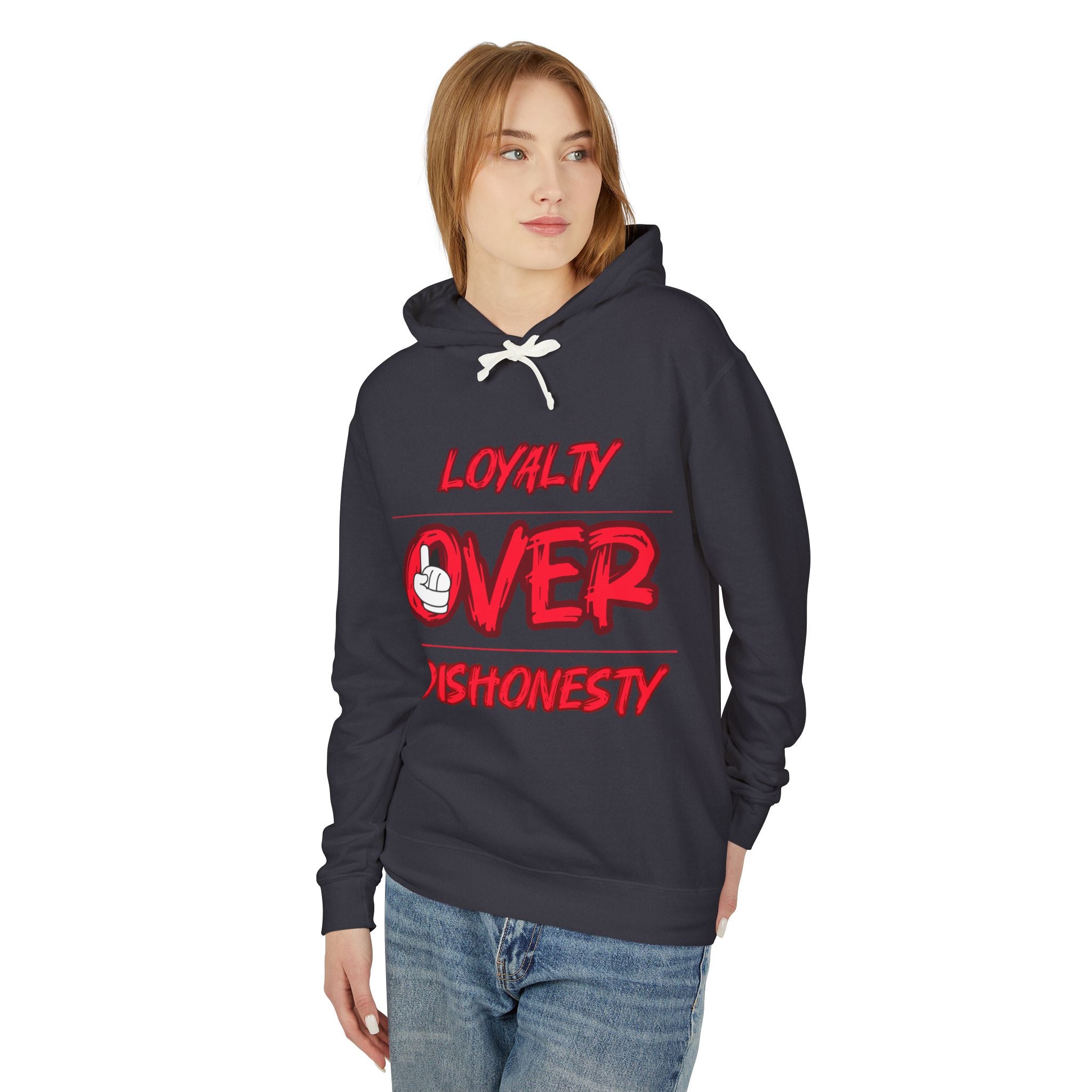 Hoodie — "Loyalty Over Dishonesty" Graphic Pullover