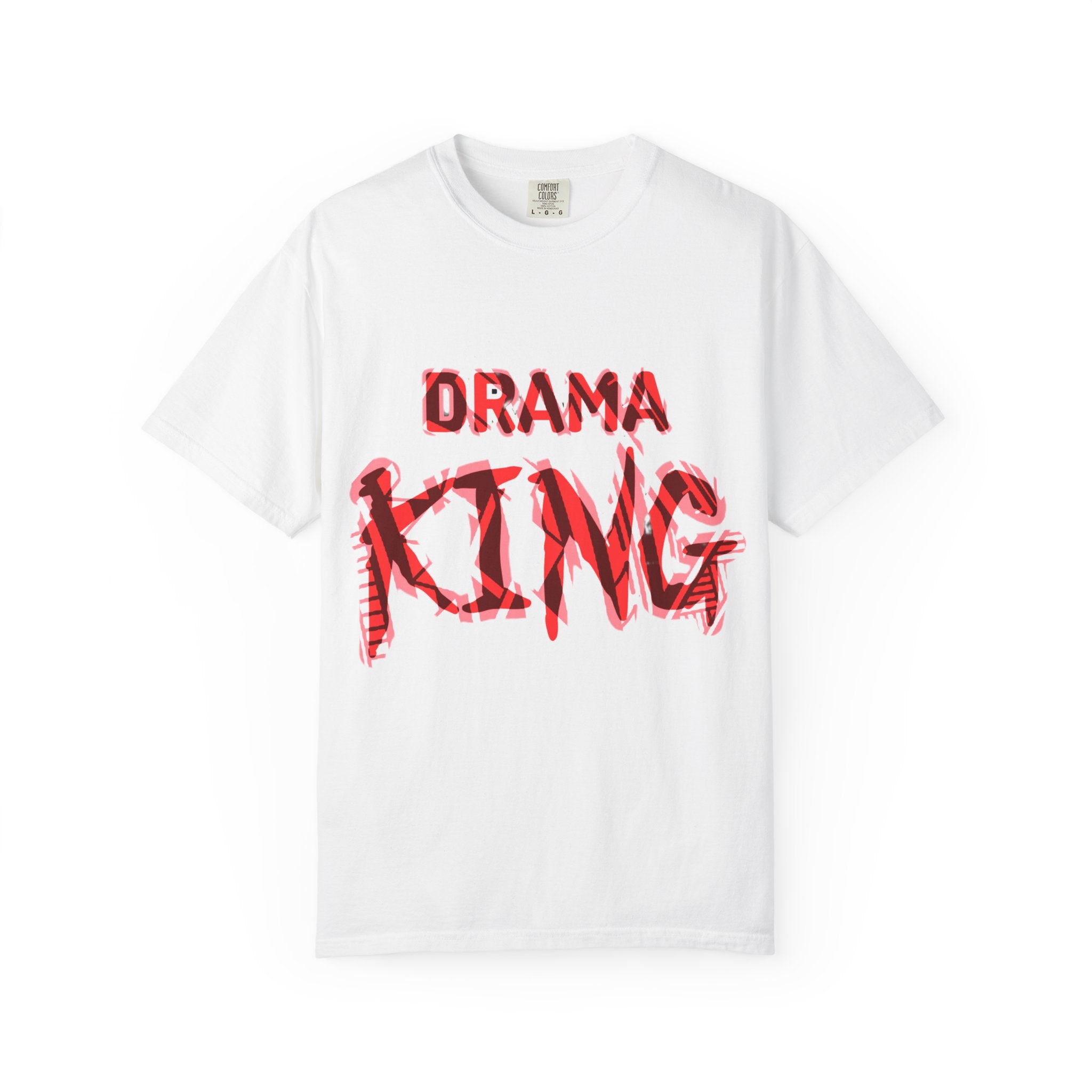 Drama King T-Shirt — ' Graphic Tee - Streetwear
