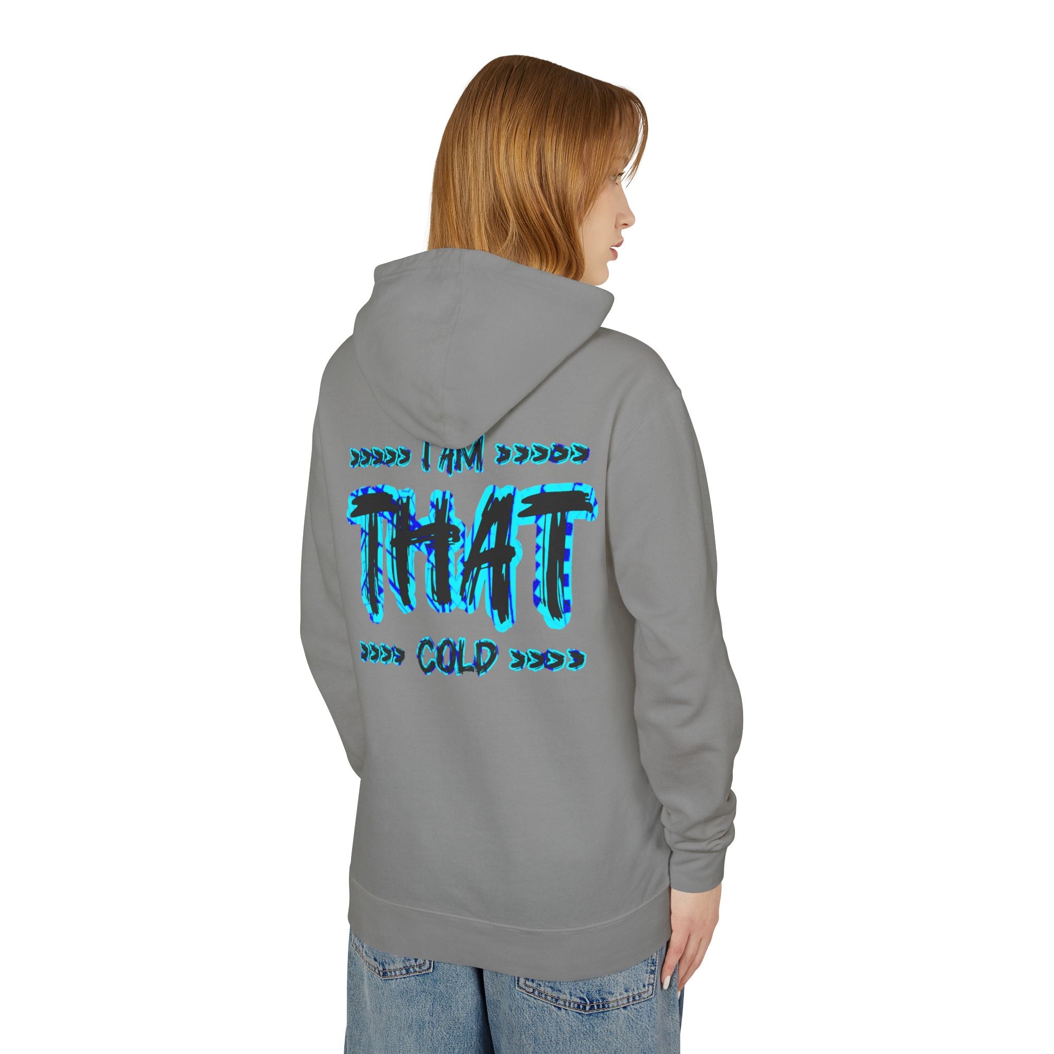 "I AM THAT COLD" Unisex - Streetwear - Neon Blue Graphic Lightweight Hooded Sweatshirt