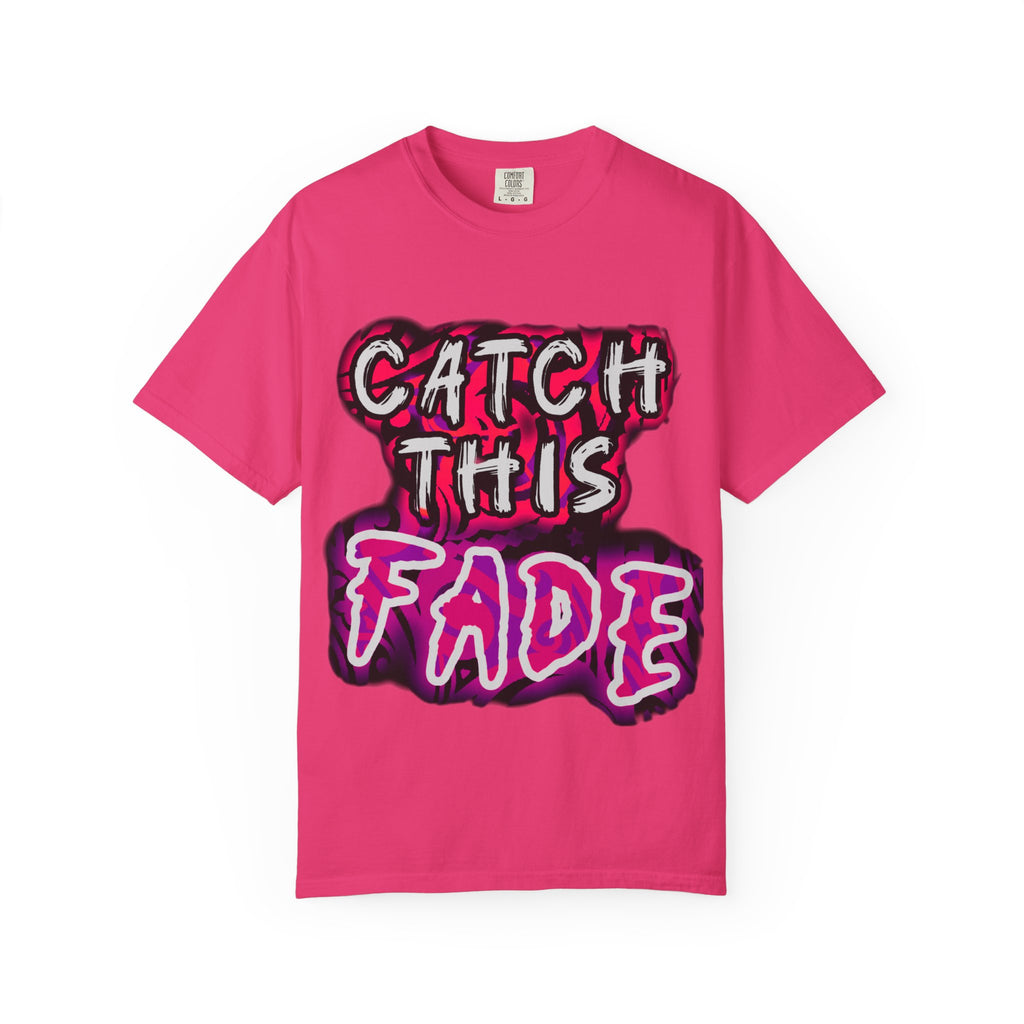 Catch This Fade Garment-Dyed T-Shirt, Unisex Retro Tee, Streetwear Gift, Music Lover Shirt, Trendy Graphic T-Shirt