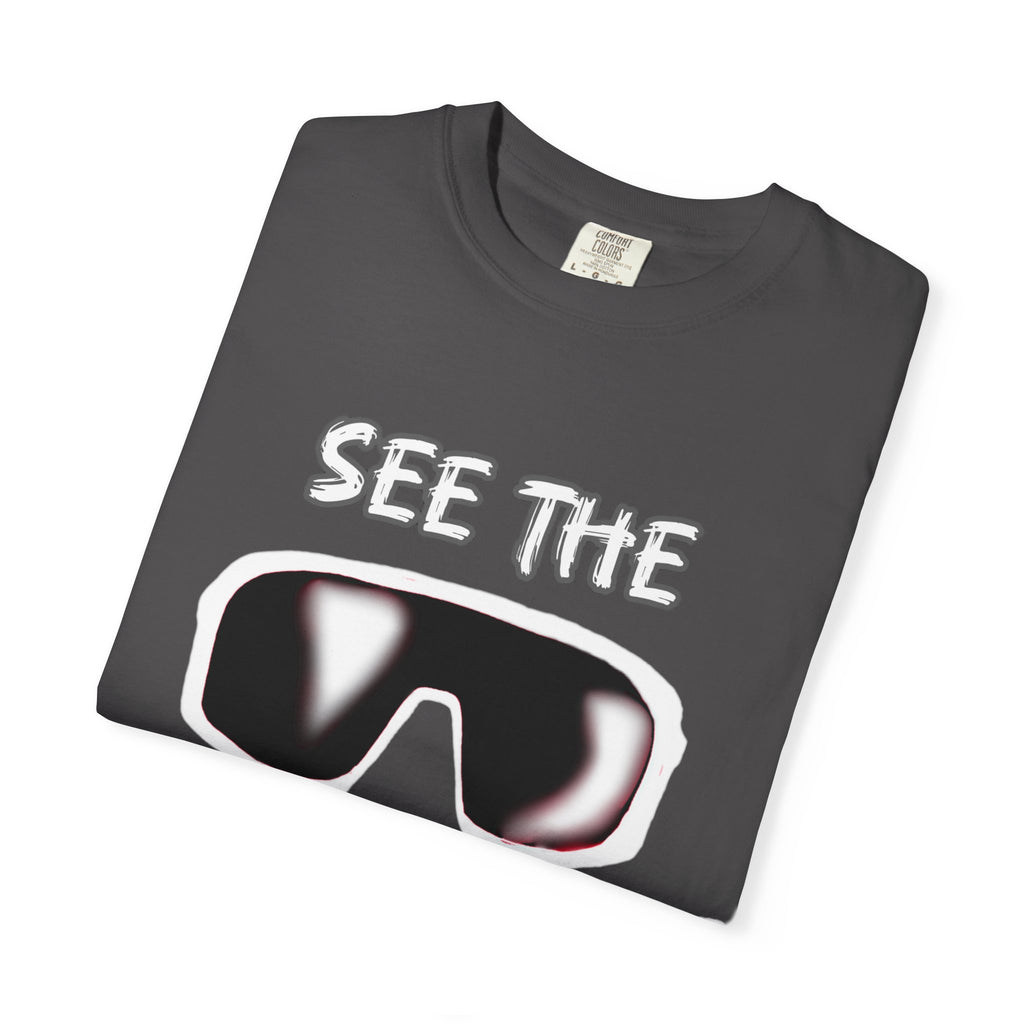 See the Bullshit Unisex Garment-Dyed T-Shirt