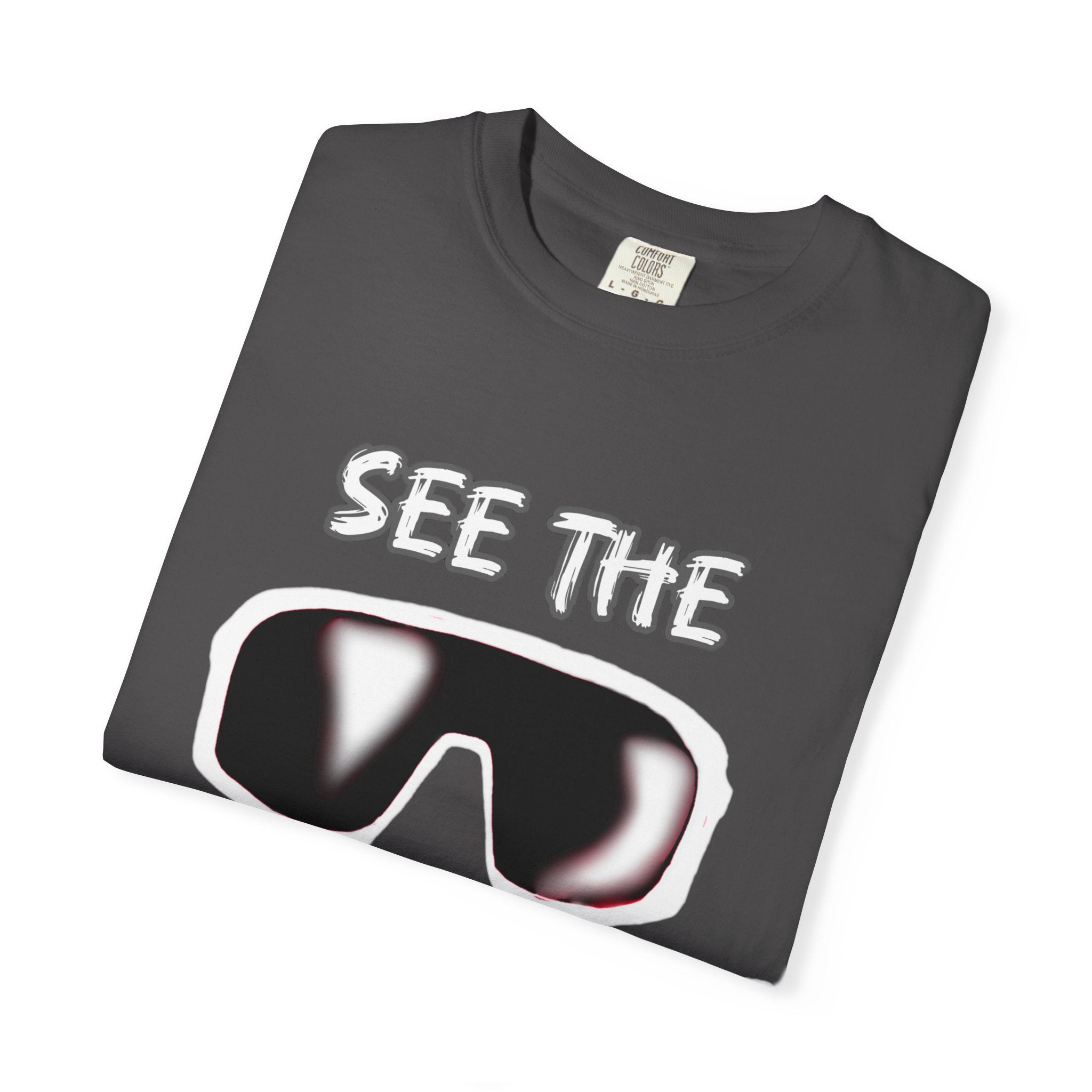 See the Bullshit Unisex Garment-Dyed T-Shirt