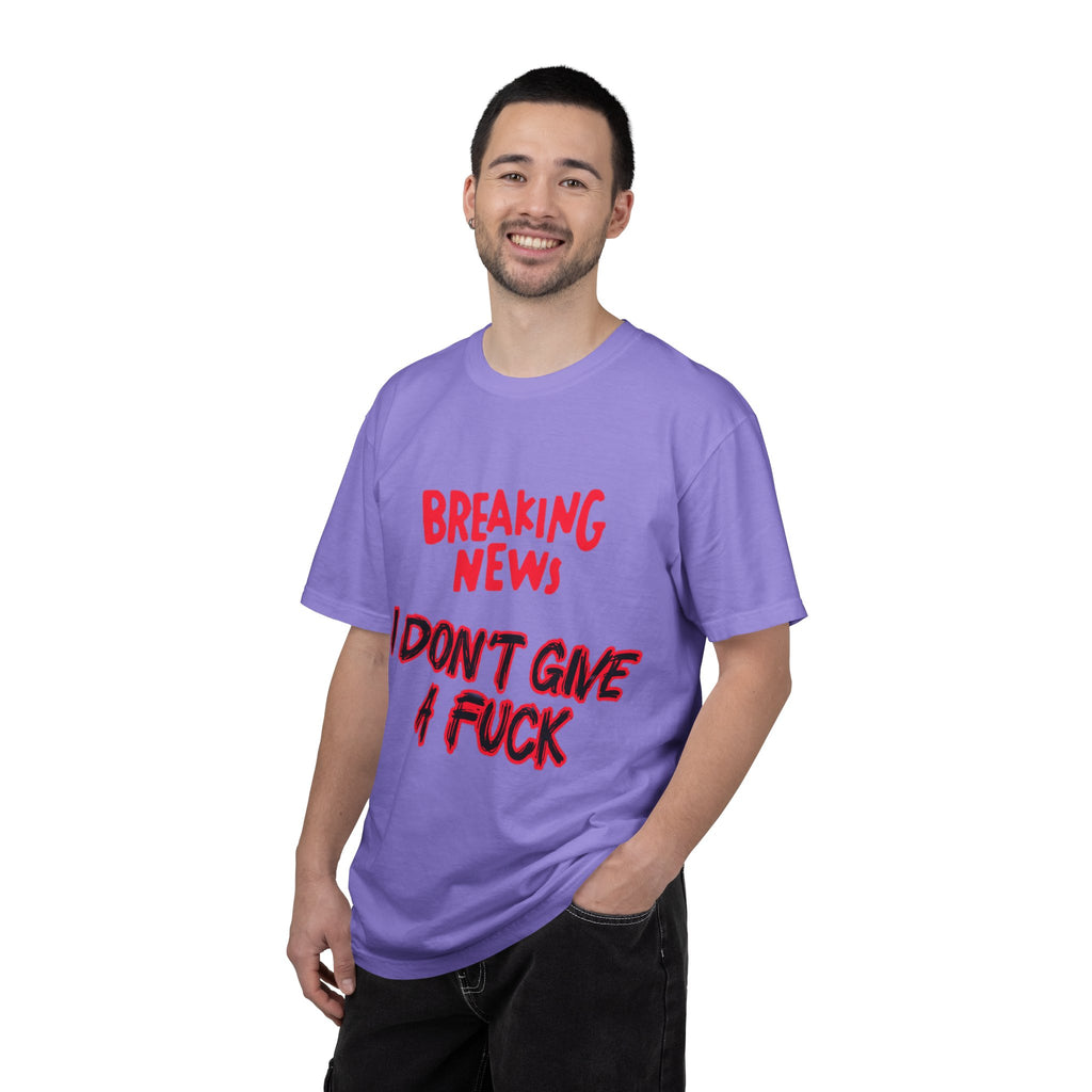 I don't give a Fuck - Unisex Garment-Dyed T-shirt
