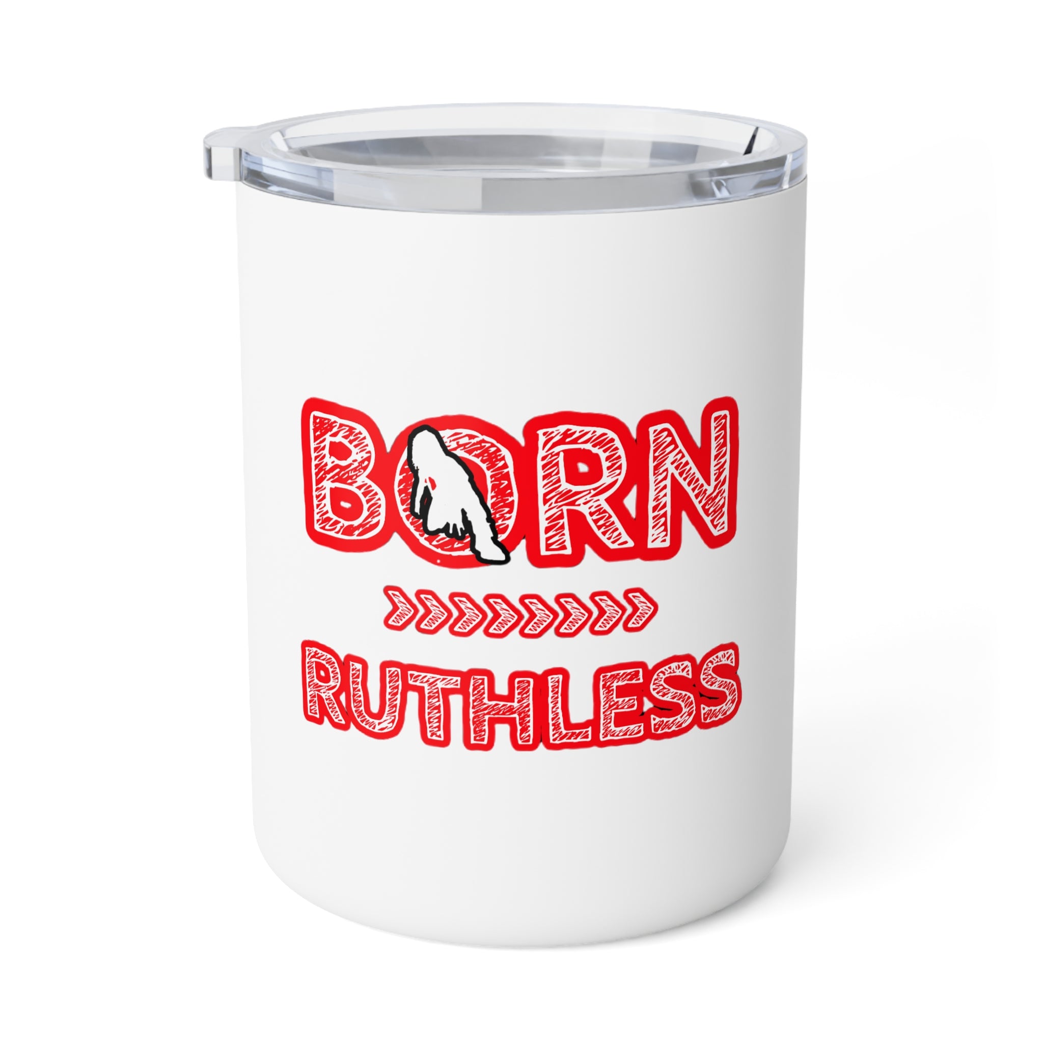 Insulated Mug - "Born Ruthless" Red Typography Travel Coffee Tumbler (10 oz)
