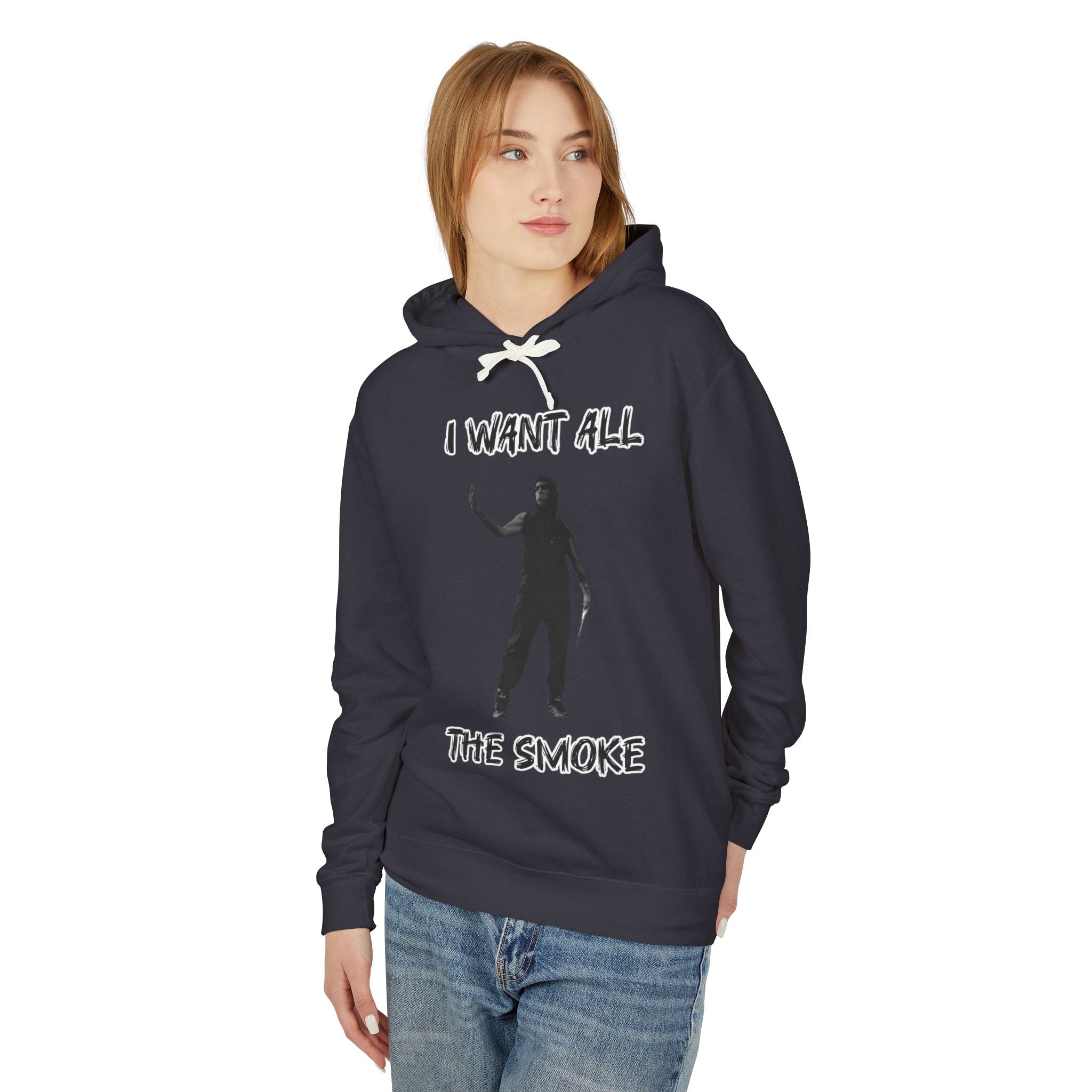 I Want All The Smoke Hoodie — Graphic Streetwear Pullover