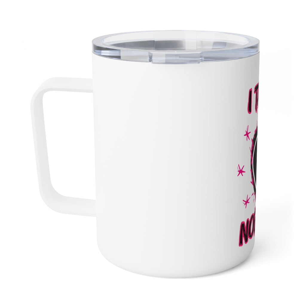 Insulated - "I Trust. Nobody." Coffee Mug, 10oz