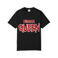 Drama Queen T-Shirt — Bold Red Graphic Tee