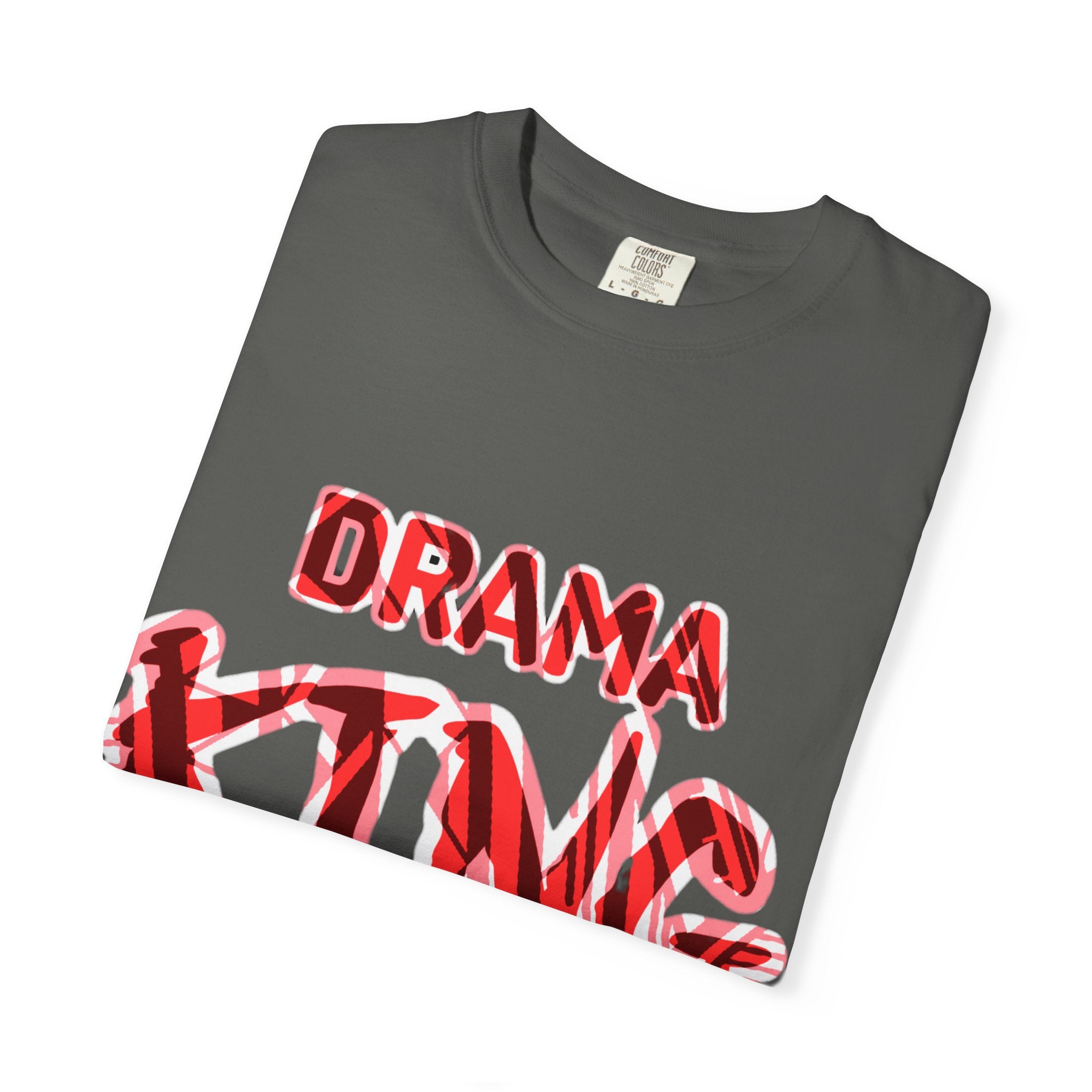 Drama King T-Shirt — ' Graphic Tee - Streetwear