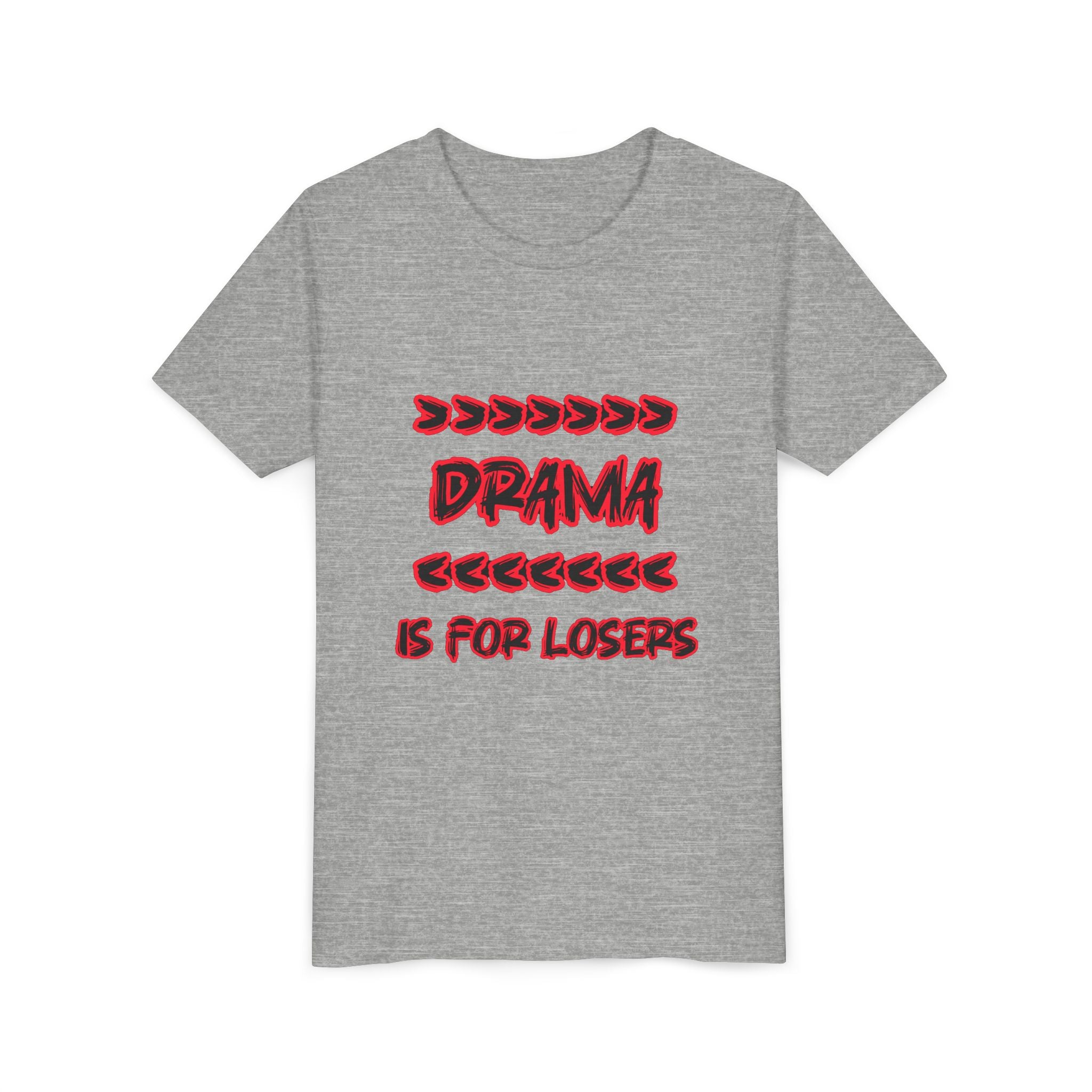 Youth Tee – "Drama Is For Losers" Graphic Shirt