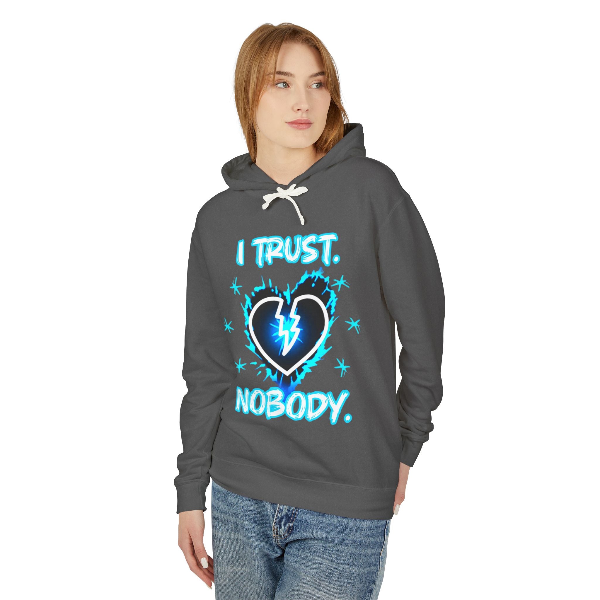 I Trust Nobody Hoodie — Broken Heart Graphic Lightweight Sweatshirt