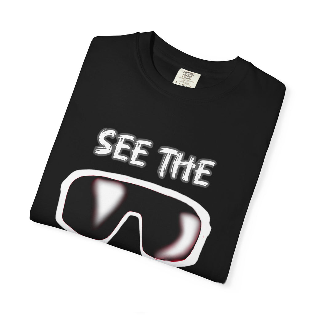See the Bullshit Unisex Garment-Dyed T-Shirt