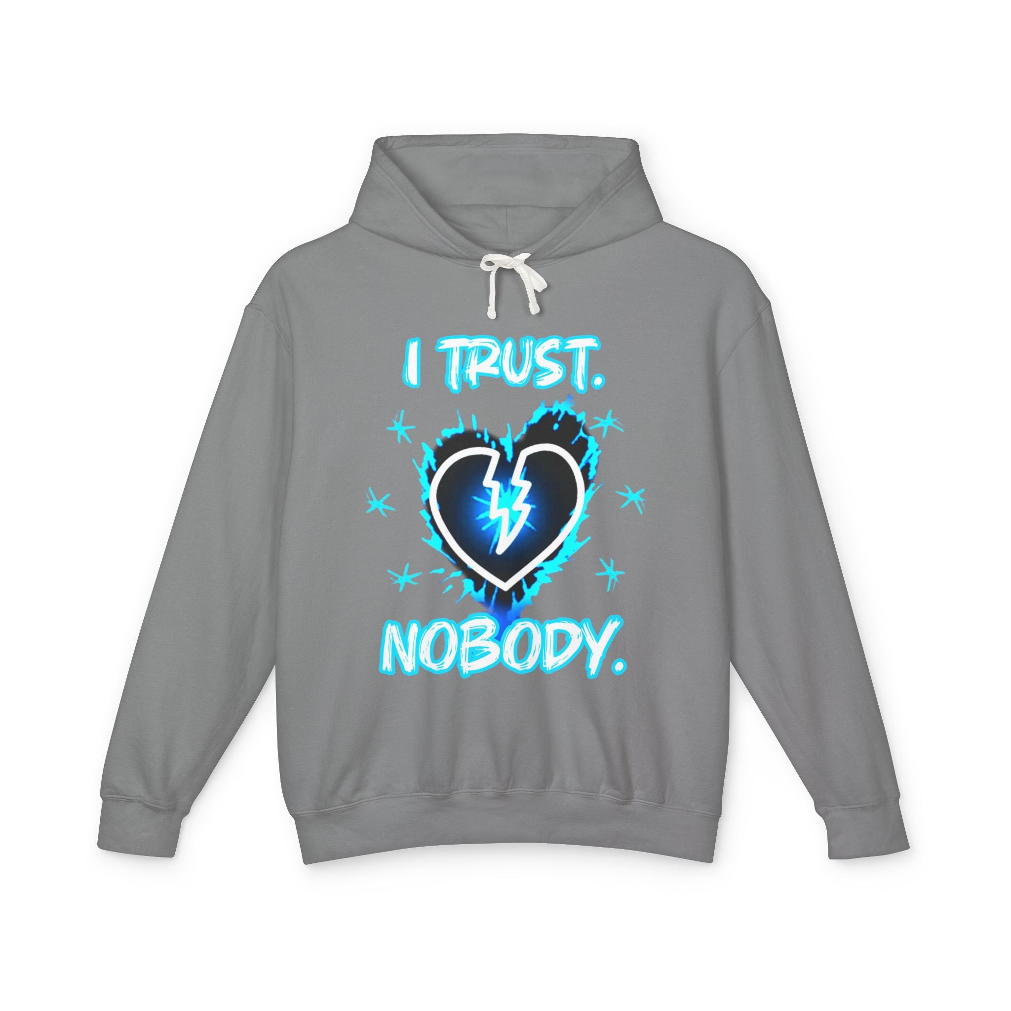 I Trust Nobody Hoodie — Broken Heart Graphic Lightweight Sweatshirt