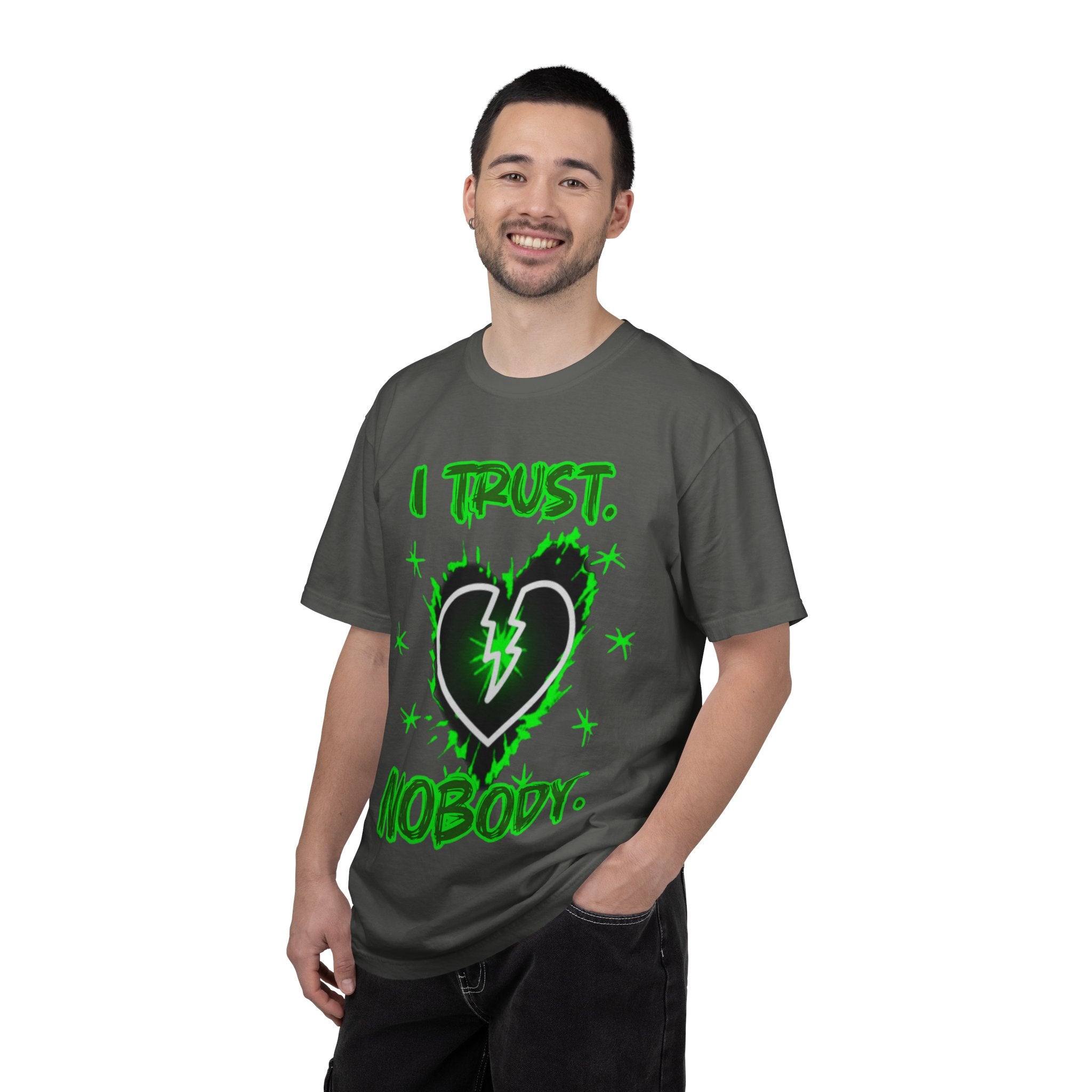 "I trust. Nobody." - Green graphic - Streetwear Unisex Garment-Dyed T-shirt