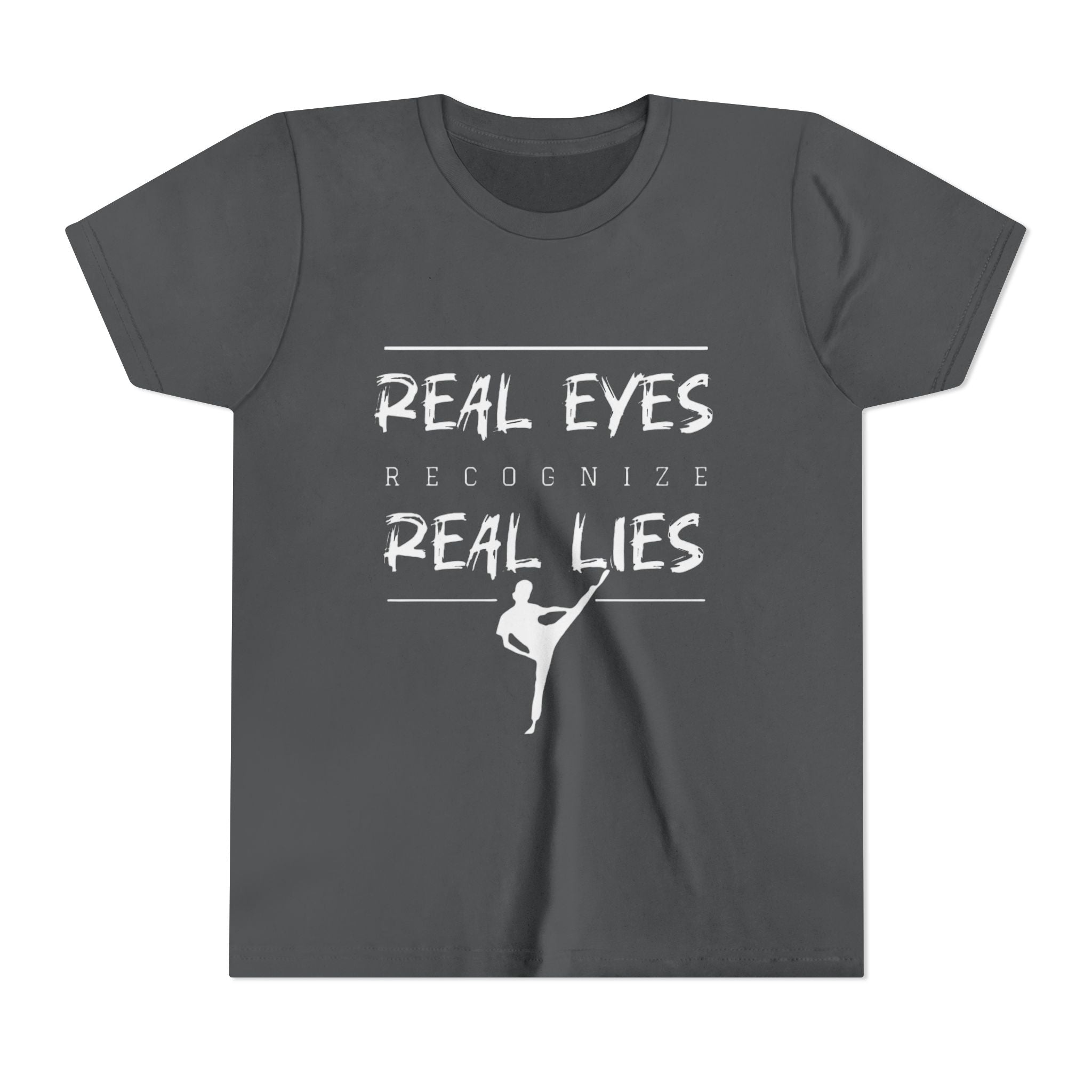 Youth Tee — "Real Eyes Recognize Real Lies" Dance Graphic T‑Shirt