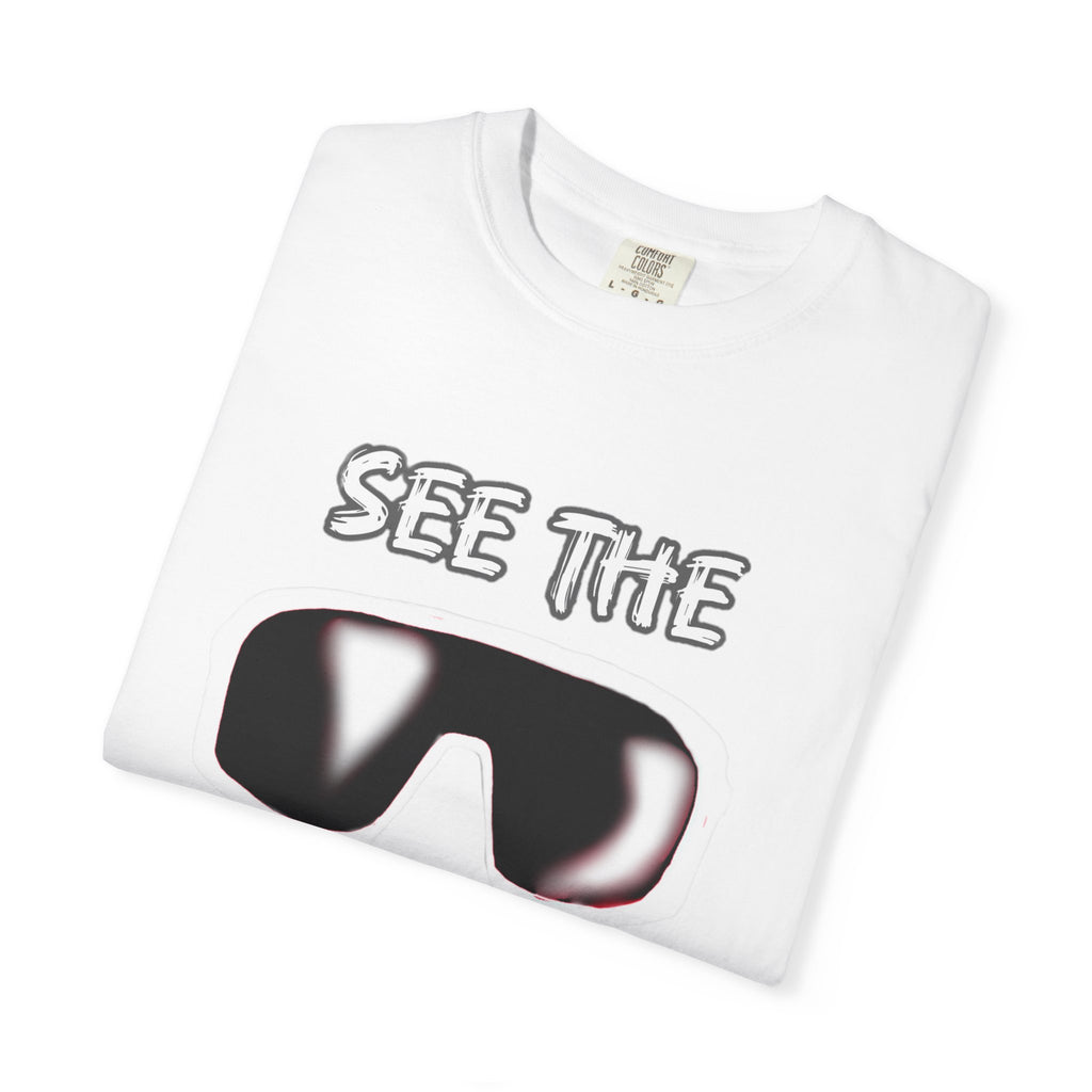 See the Bullshit Unisex Garment-Dyed T-Shirt