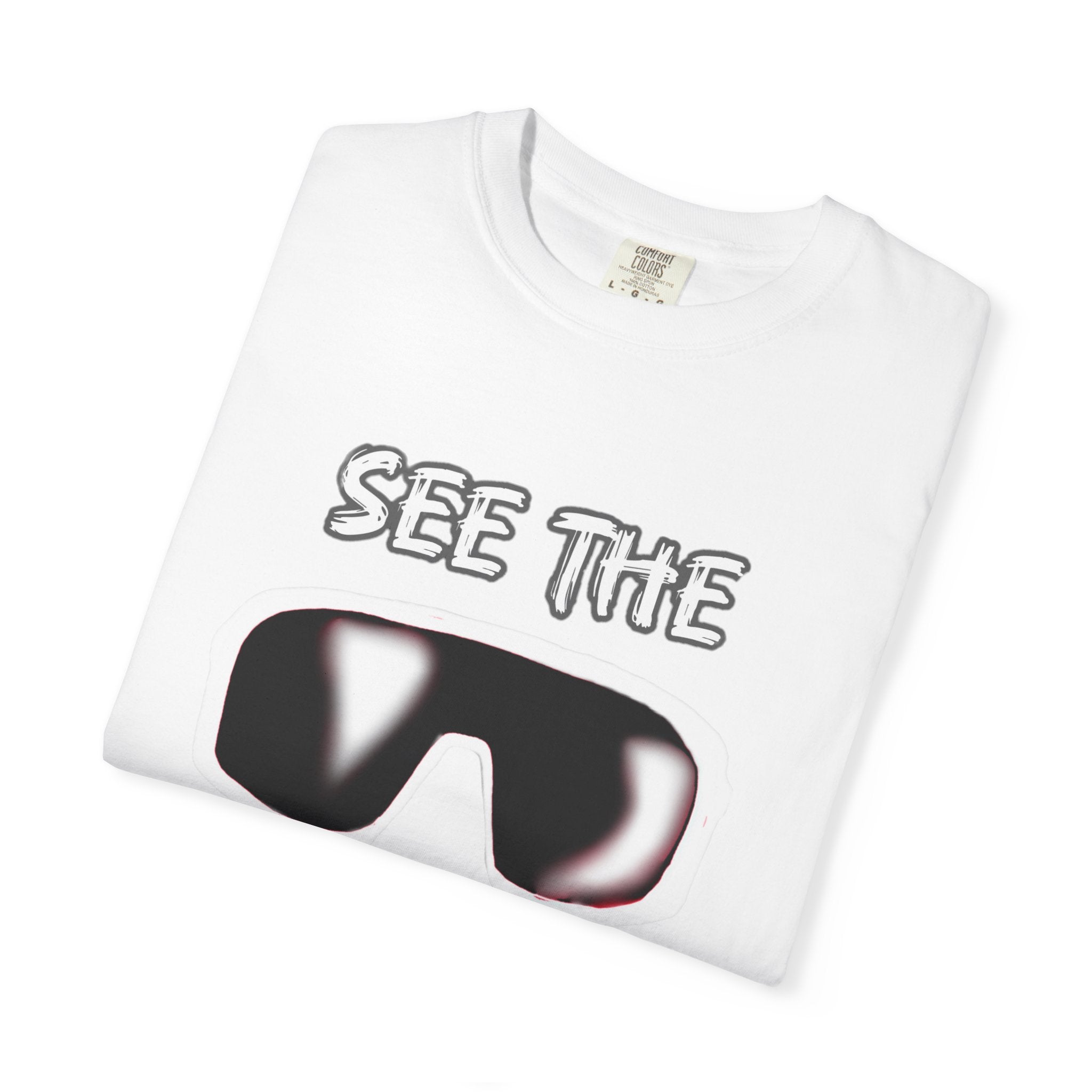 See the Bullshit Unisex Garment-Dyed T-Shirt