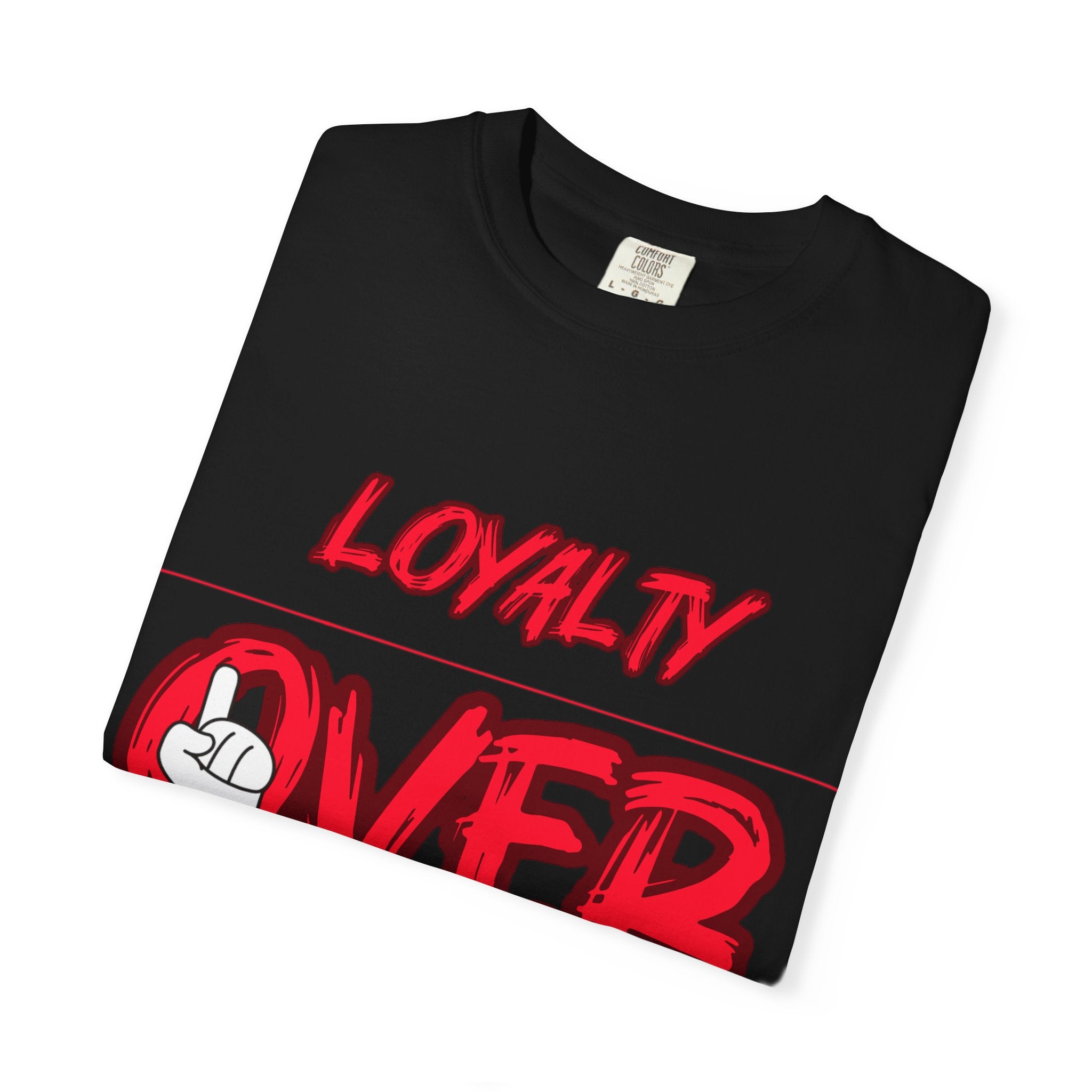 Loyalty Over Dishonesty Graphic T-Shirt