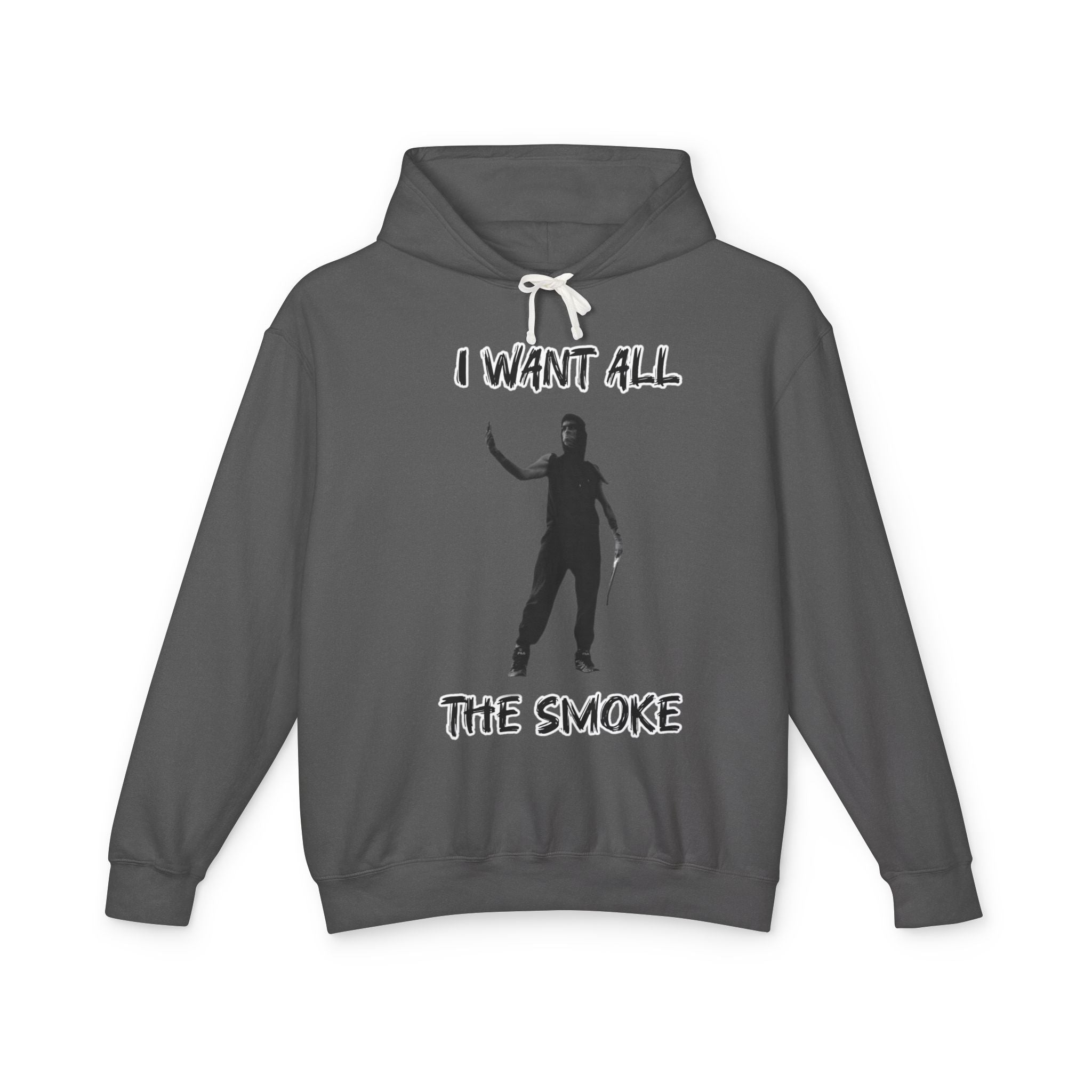 I Want All The Smoke Hoodie — Graphic Streetwear Pullover