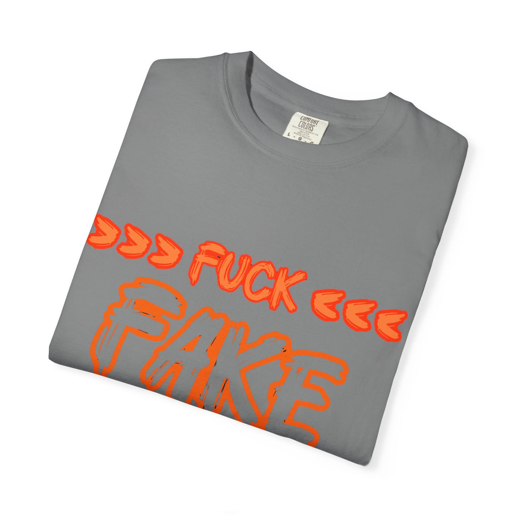 Fuck Fake People T-Shirt — Bold Graphic Statement Tee