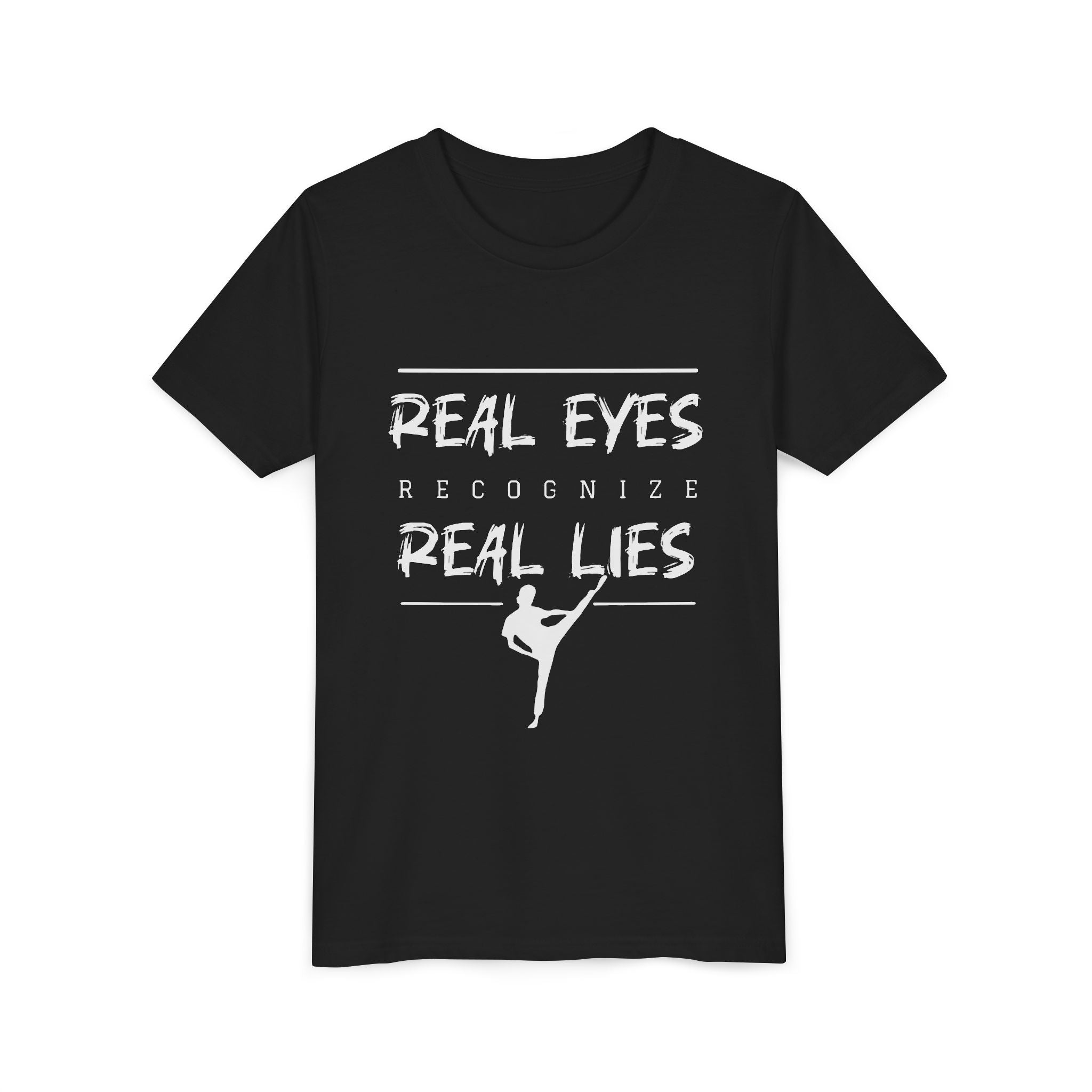 Youth Tee — "Real Eyes Recognize Real Lies" Dance Graphic T‑Shirt