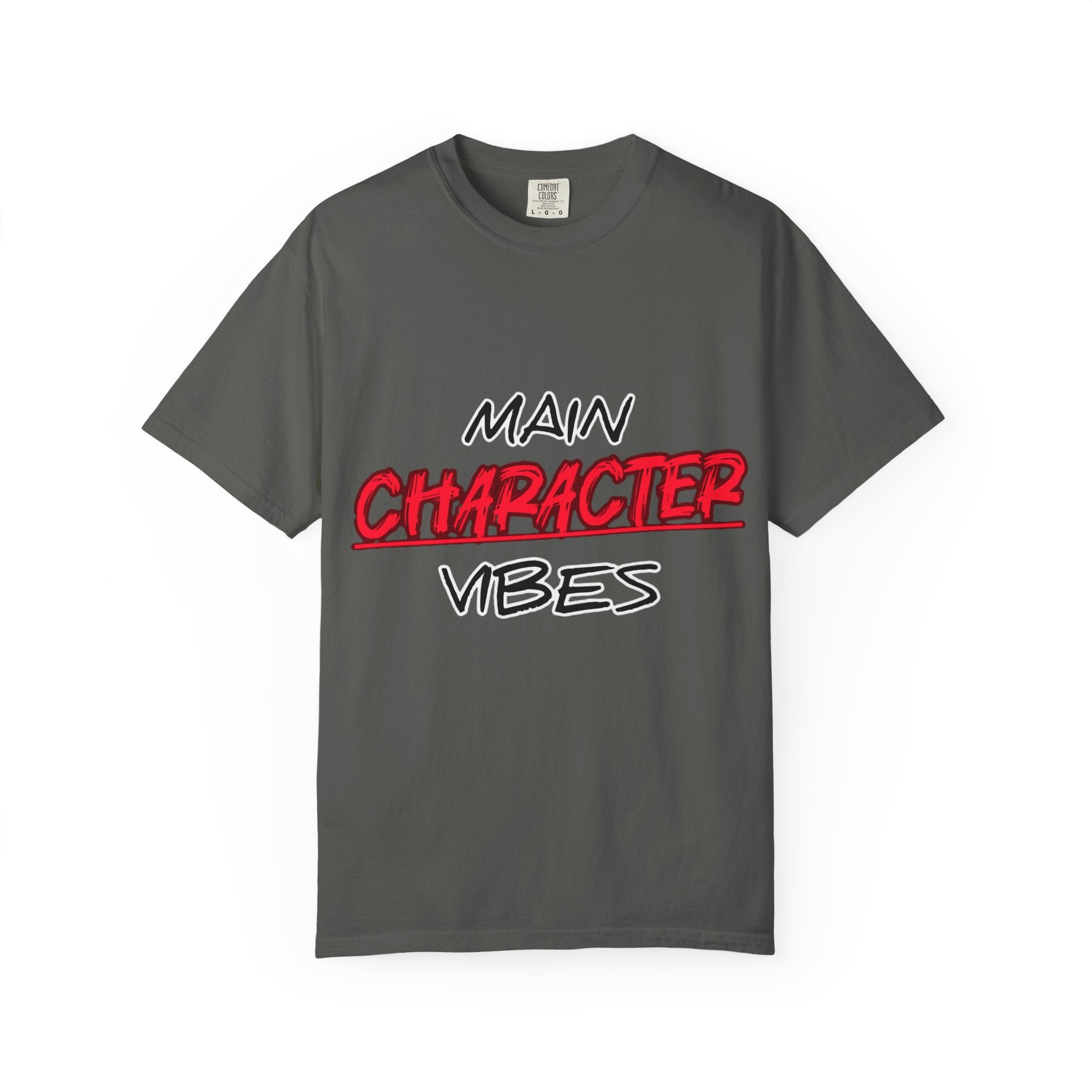 Main character vibes - Unisex Garment-Dyed T-shirt