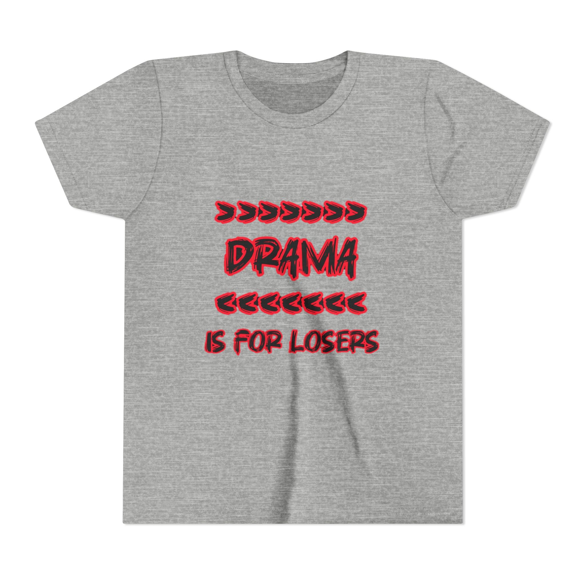 Youth Tee – "Drama Is For Losers" Graphic Shirt