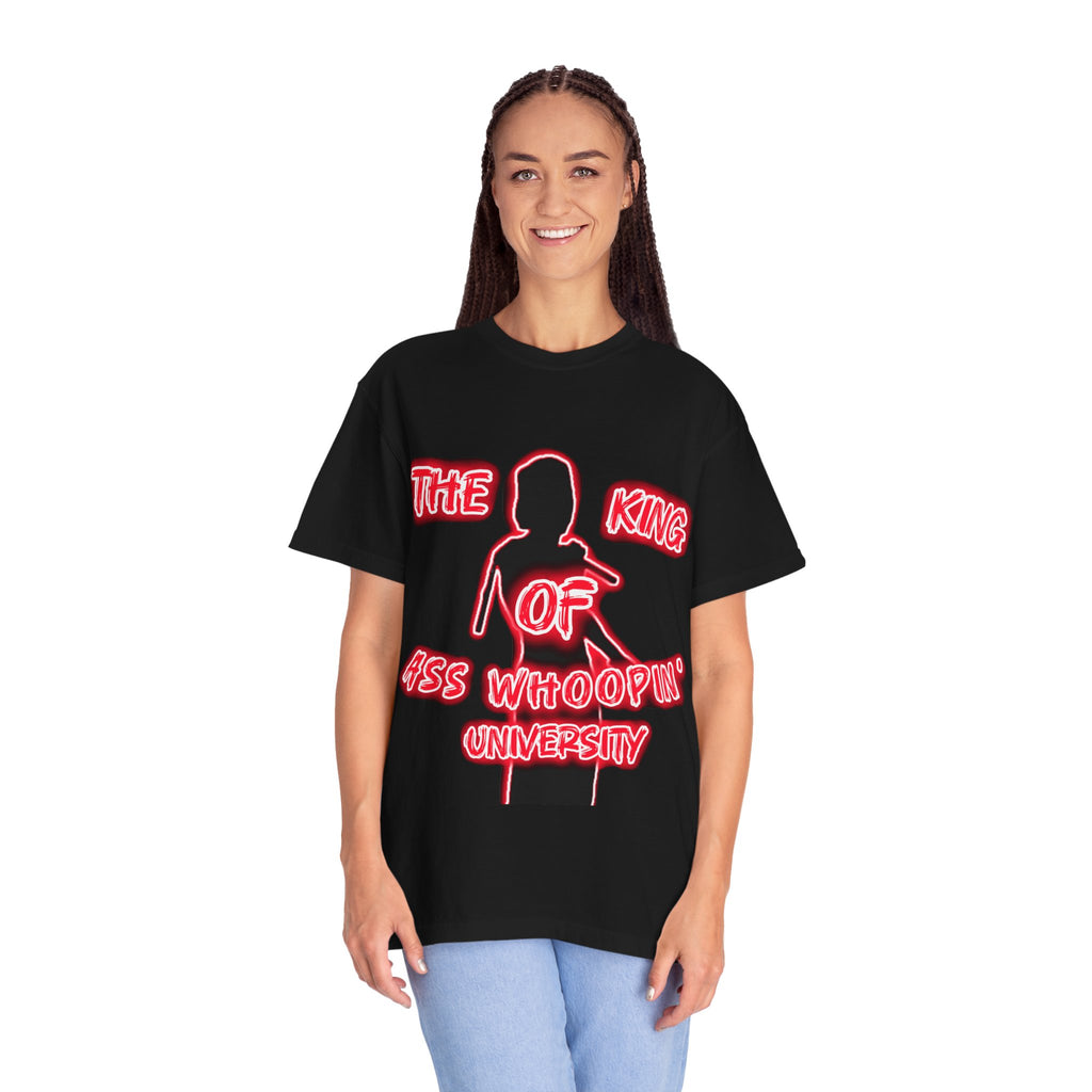 The King of Ass Whoopin' University T-Shirt