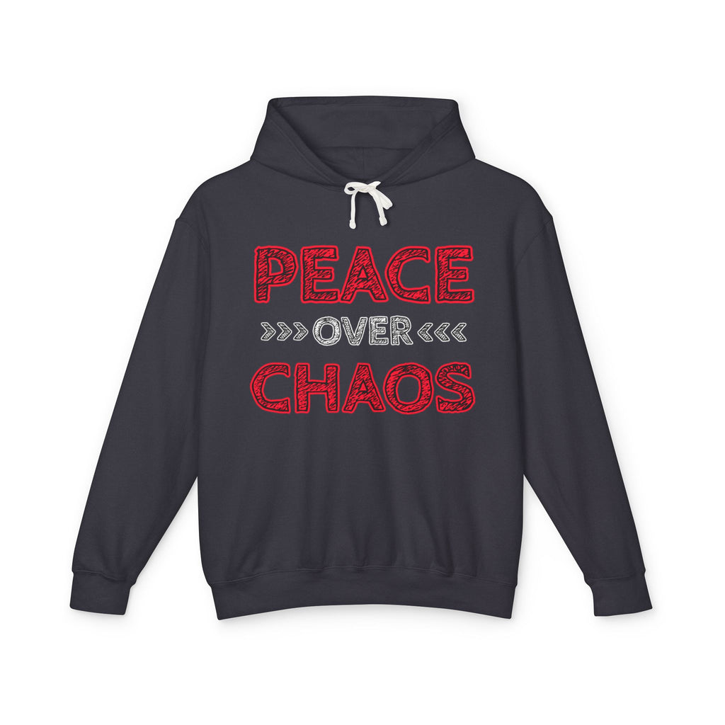 Peace Over Chaos Hoodie — Inspirational Lightweight Pullover with 'Peace Over Chaos' Graphic