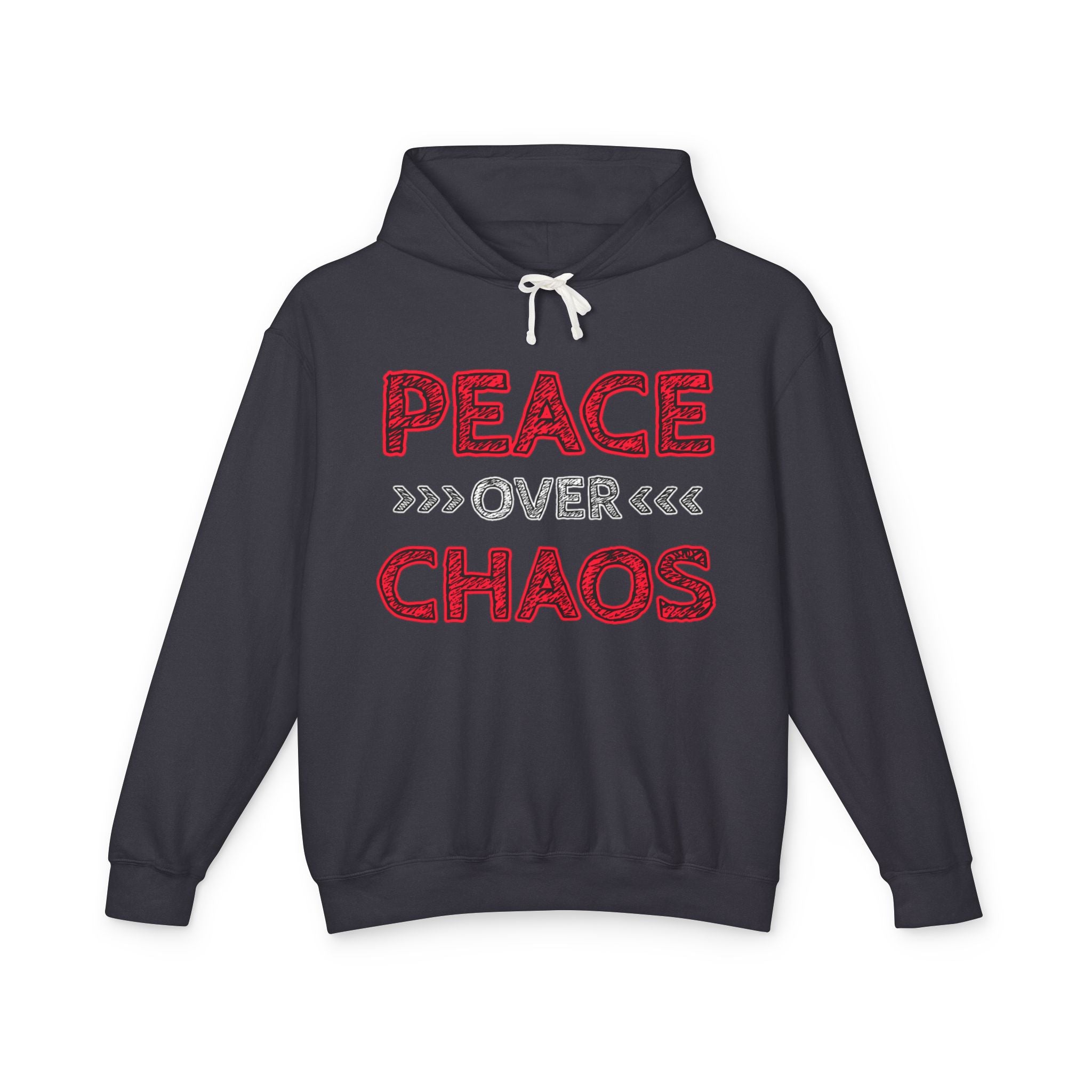 Peace Over Chaos Hoodie — Inspirational Lightweight Pullover with 'Peace Over Chaos' Graphic