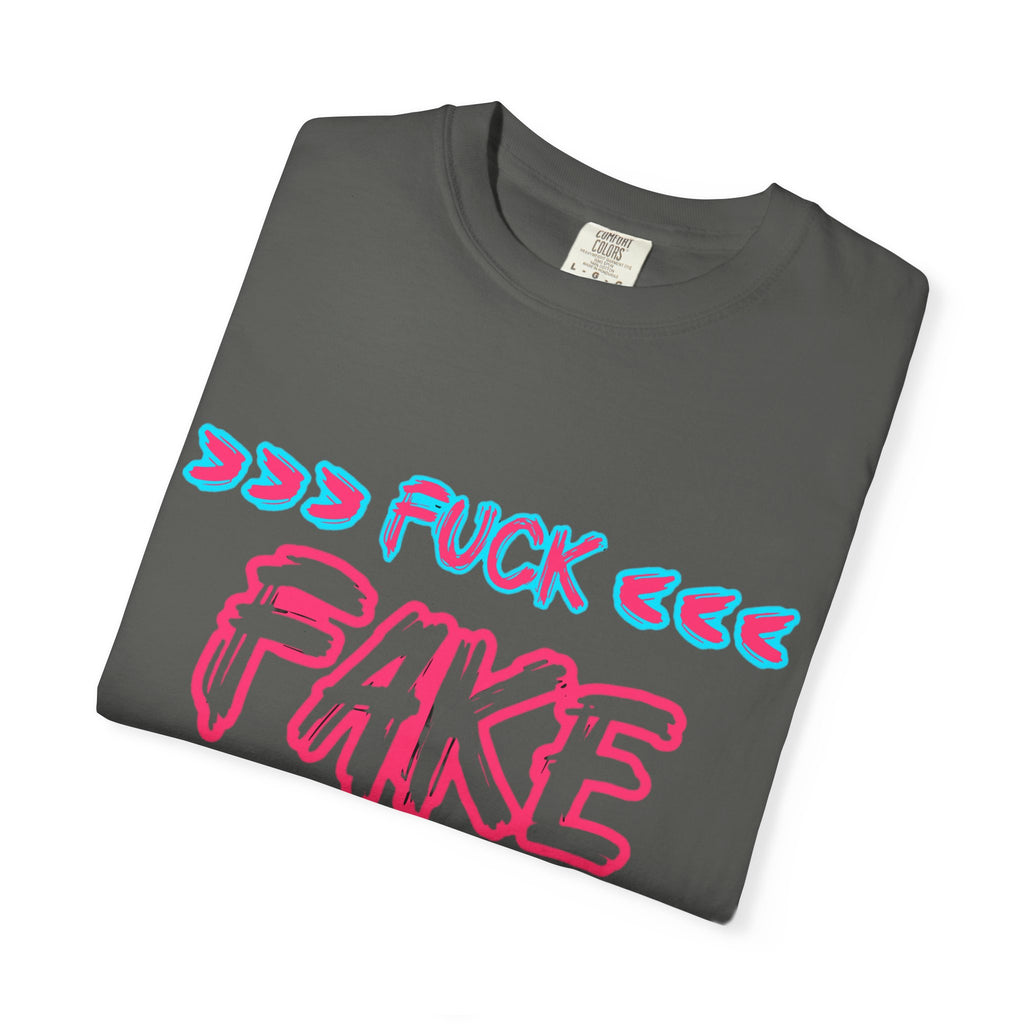 Graphic T-Shirt — “Fuck Fake People” Bold Retro Text Tee