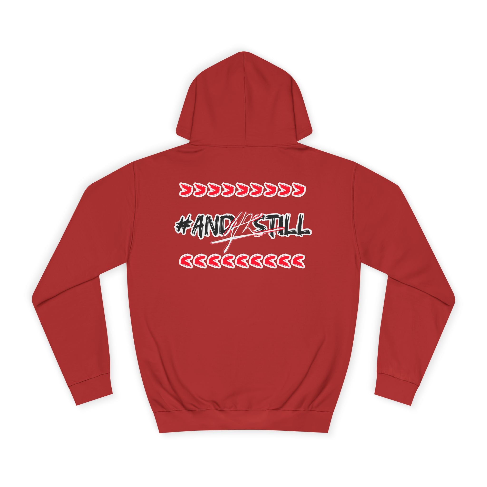 Trendy Unisex College Hoodie with #ANDSTILL Design