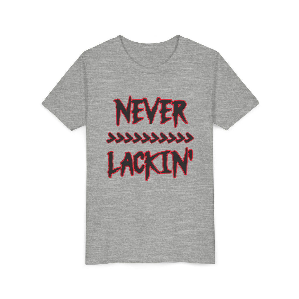 Youth Tee — "Never Lackin'" Graphic Tee (Red Distressed Stars)