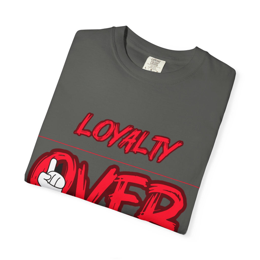 Loyalty Over Dishonesty Graphic T-Shirt